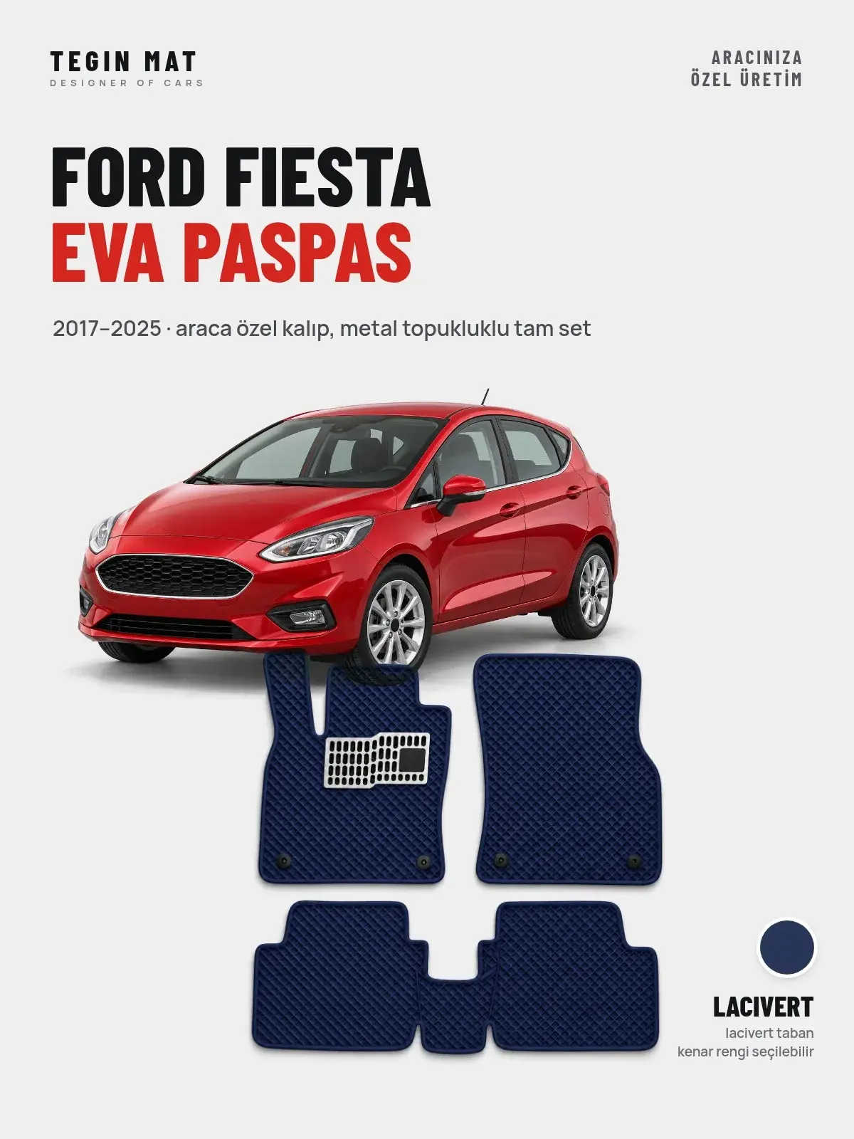 Ford Fiesta EVA Oto Paspas Tam Set (2017–2025) Lacivert – Araca Özel Kalıp (1)