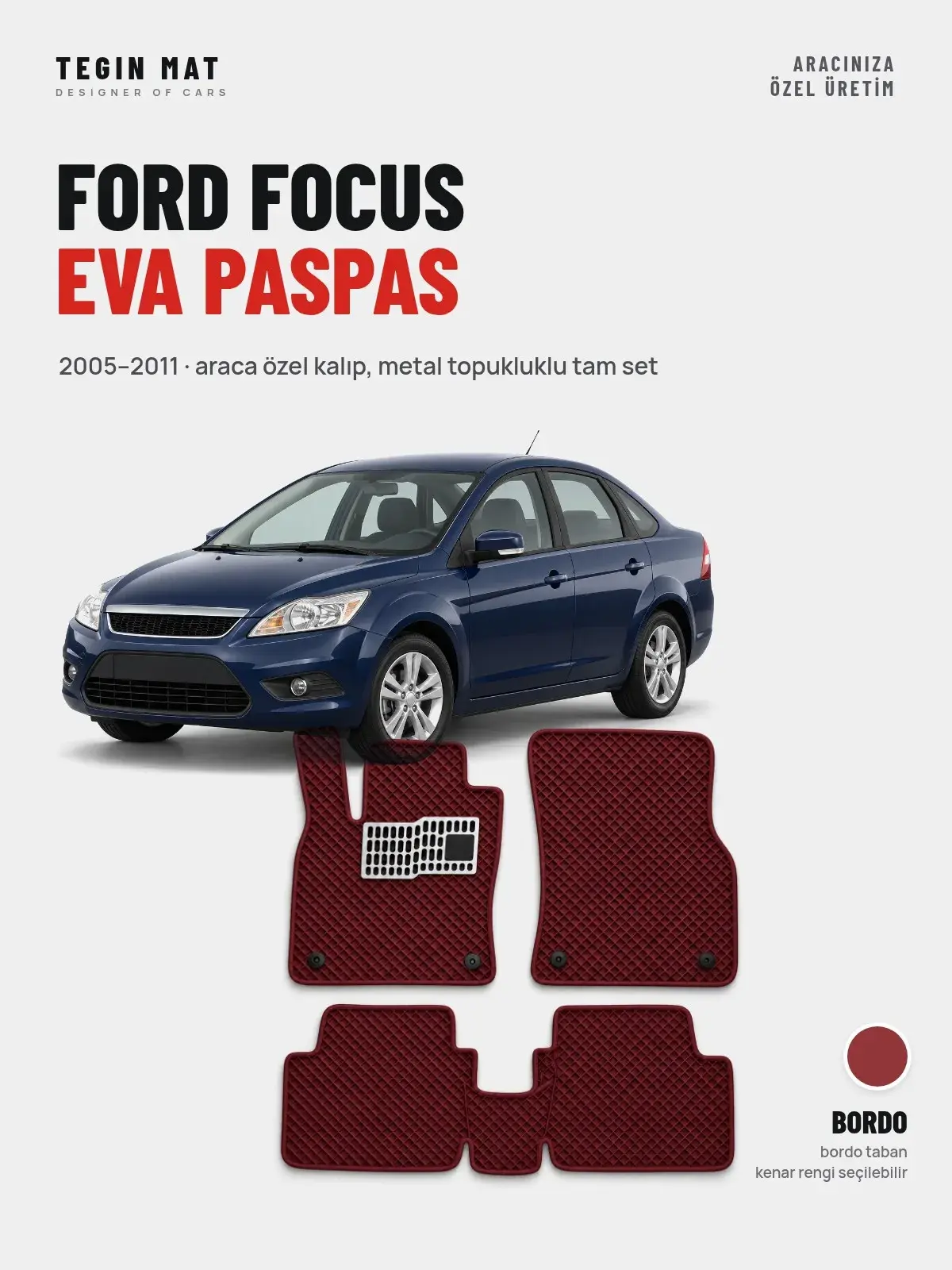 Ford Focus EVA Oto Paspas Tam Set (2005–2011) Bordo – Araca Özel Kalıp (1)