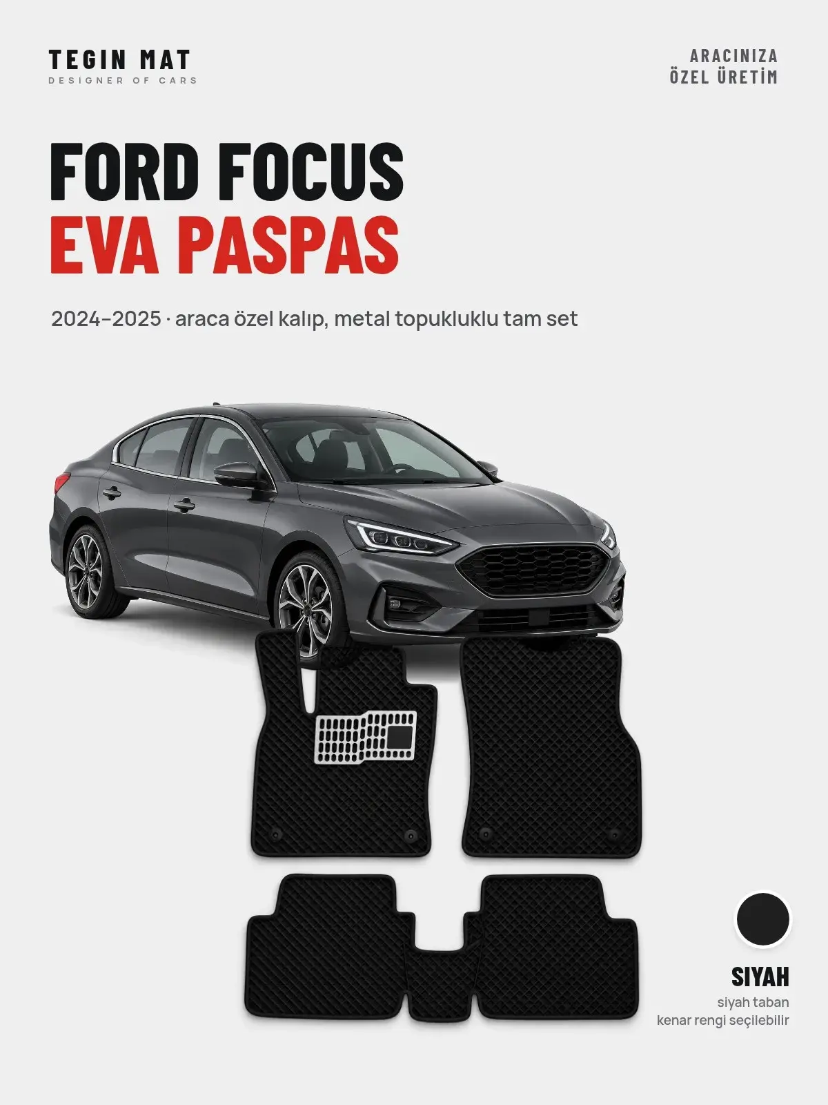 Ford Focus EVA Oto Paspas Tam Set (2024–2025) Siyah – Araca Özel Kalıp (1)