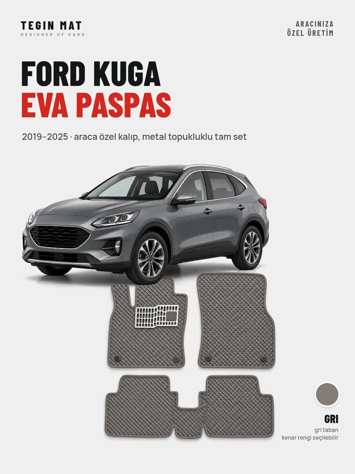 Ford Kuga EVA Oto Paspas Tam Set (2019–2025) Gri – Araca Özel Kalıp (1)