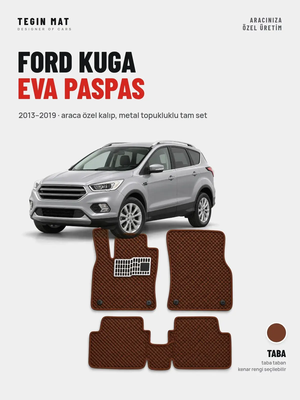 Ford Kuga EVA Oto Paspas Tam Set (2013–2019) Taba – Araca Özel Kalıp (1)