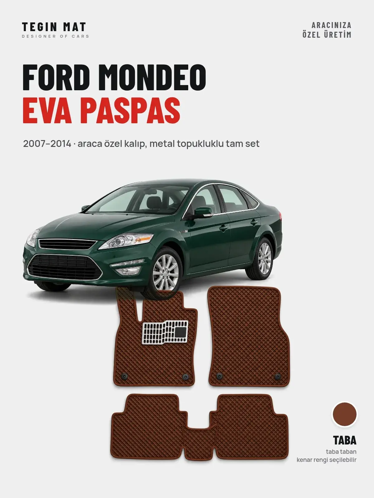 Ford Mondeo EVA Oto Paspas Tam Set (2007–2014) Taba – Araca Özel Kalıp (1)