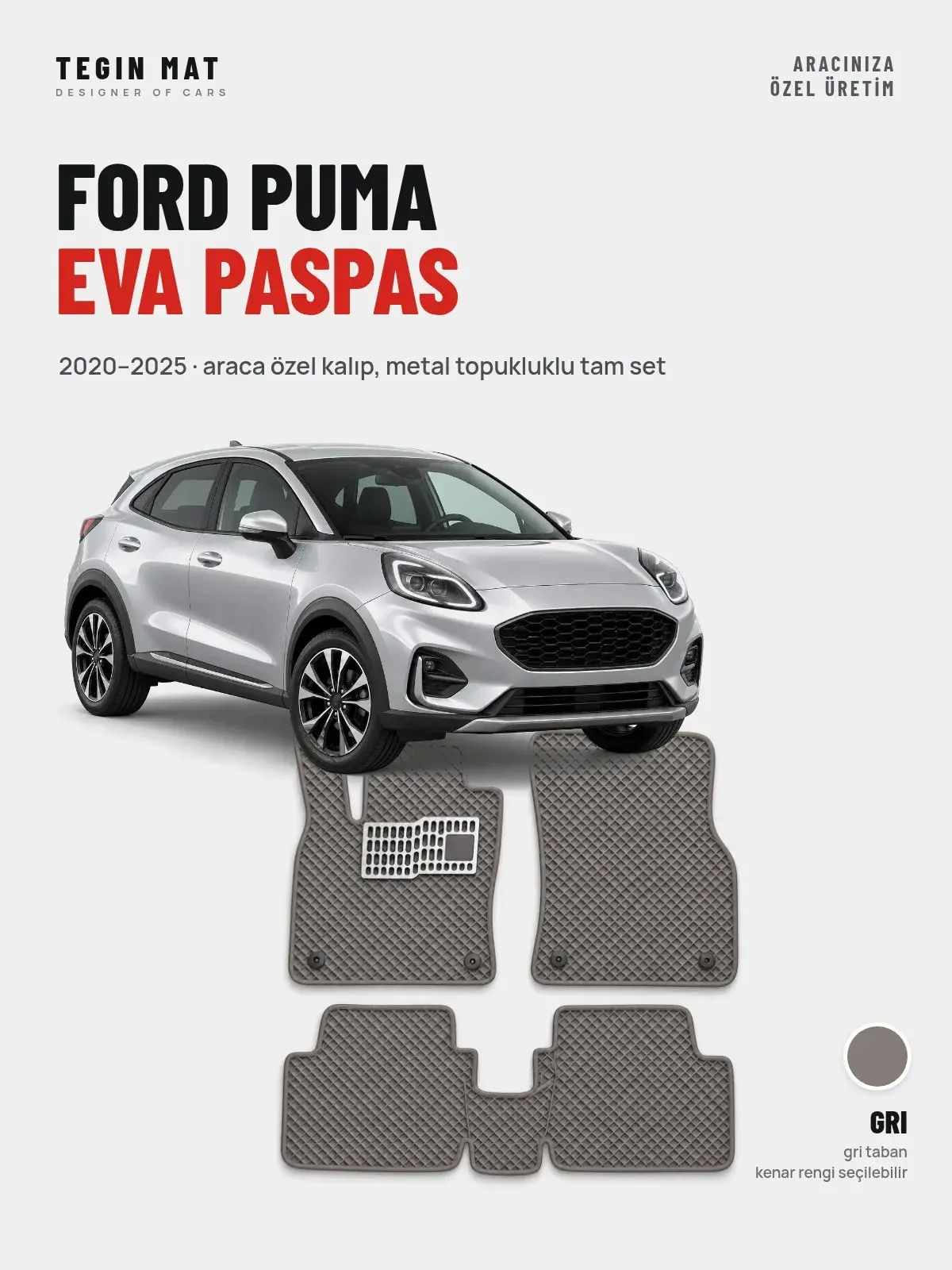 Ford Puma EVA Oto Paspas Tam Set (2020–2025) Gri – Araca Özel Kalıp (1)