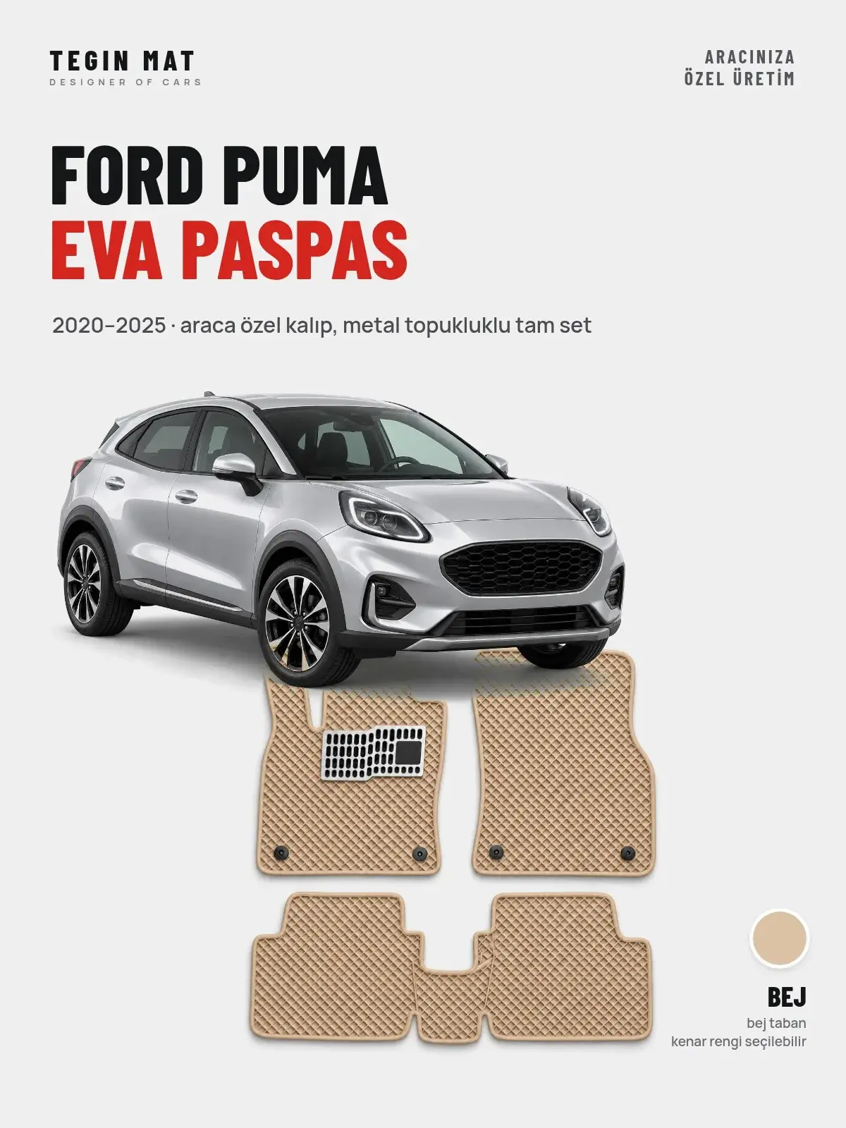 Ford Puma EVA Oto Paspas Tam Set (2020–2025) Bej – Araca Özel Kalıp (1)