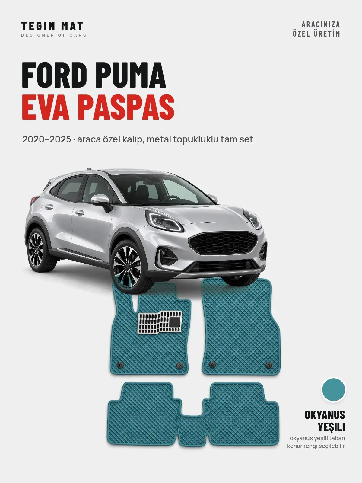 Ford Puma EVA Oto Paspas Tam Set (2020–2025) Okyanus Yeşili – Araca Özel Kalıp (1)