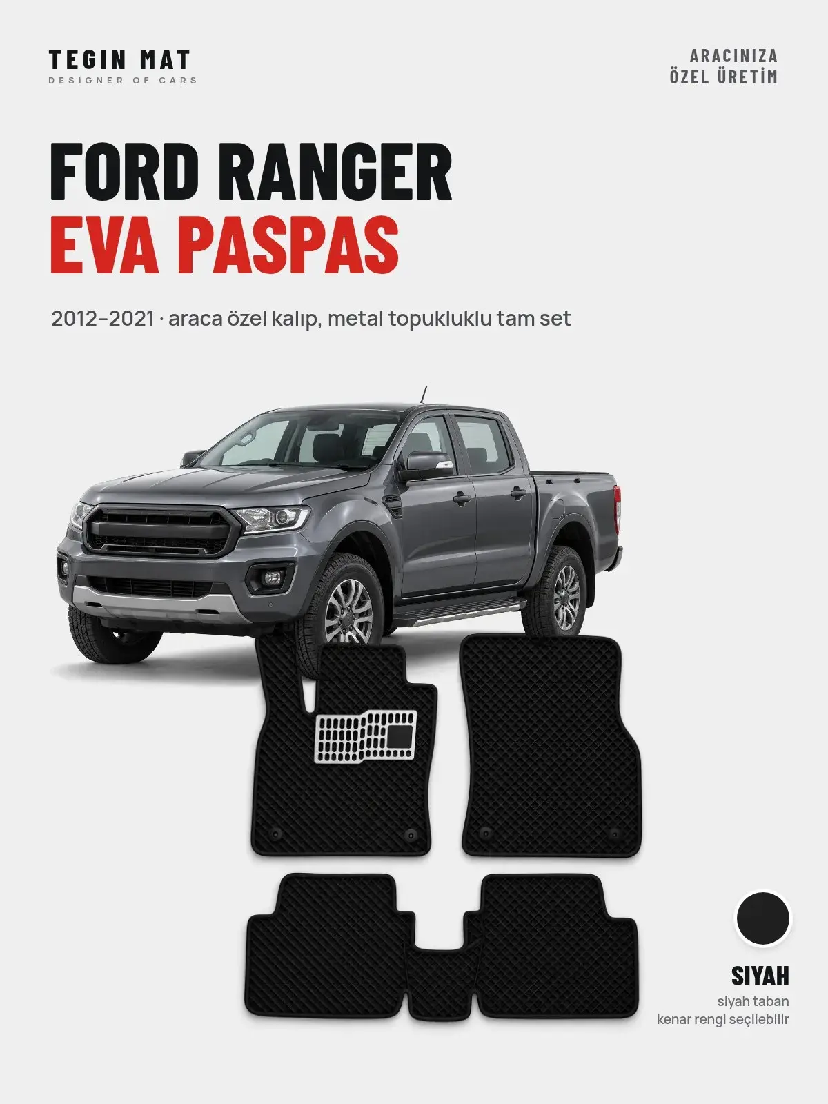Ford Ranger EVA Oto Paspas Tam Set (2012–2021) Siyah – Araca Özel Kalıp (1)