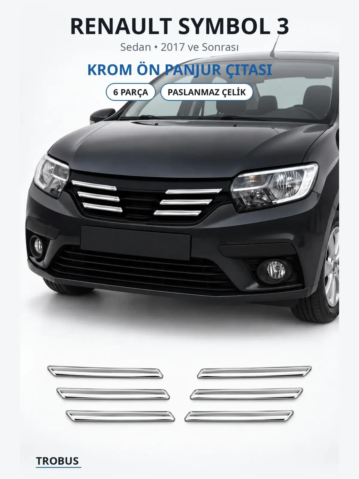 Renault Symbol 3 krom ön panjur çıtası 1