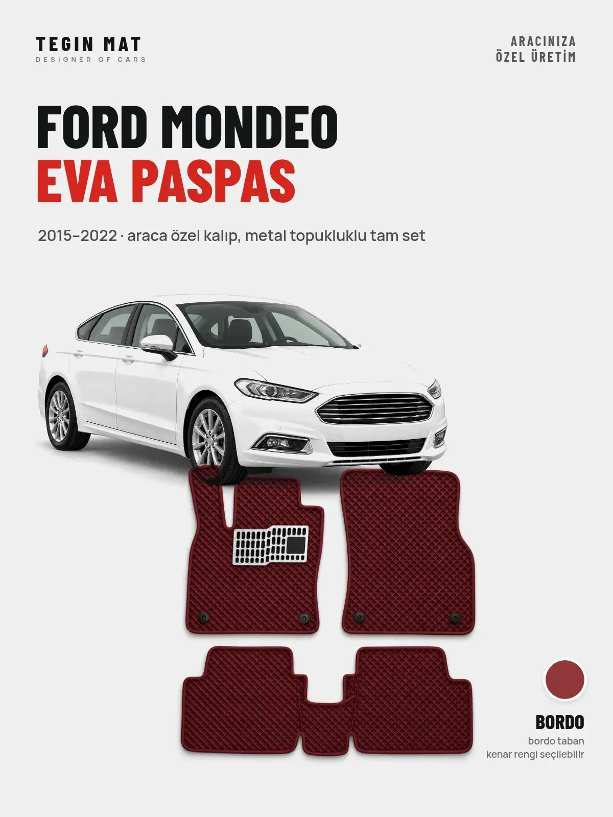 Ford Mondeo EVA Oto Paspas Tam Set (2015–2022) Bordo – Araca Özel Kalıp (1)