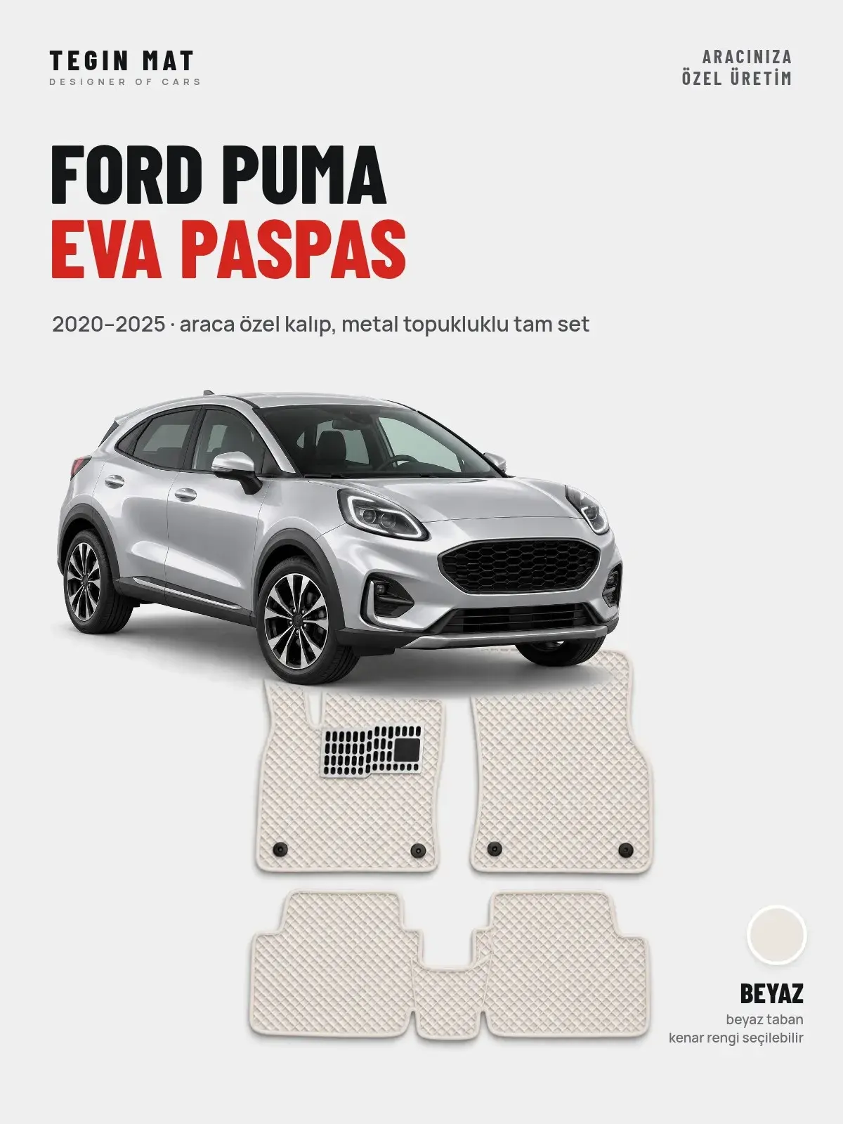 Ford Puma EVA Oto Paspas Tam Set (2020–2025) Beyaz – Araca Özel Kalıp (1)