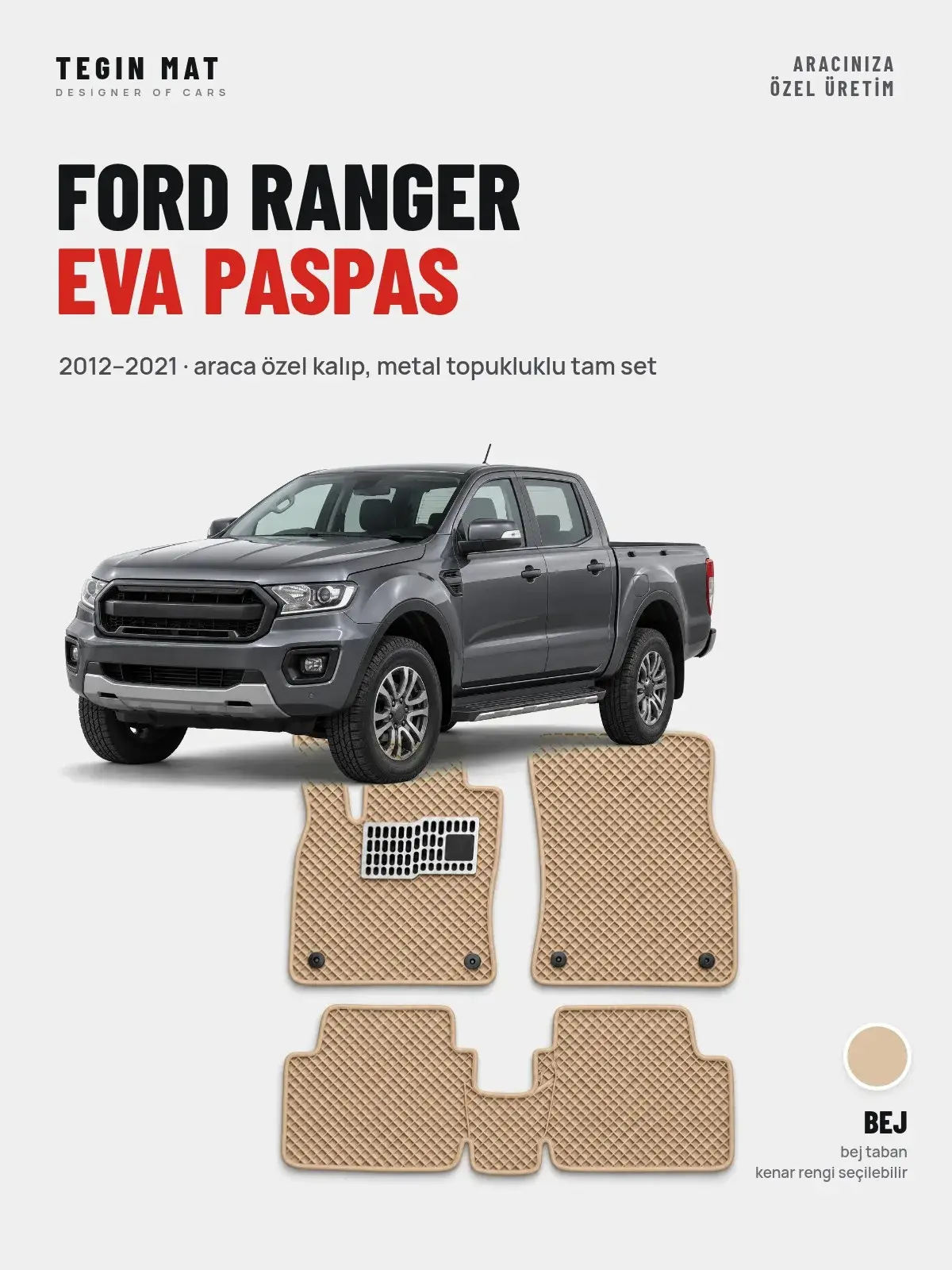 Ford Ranger EVA Oto Paspas Tam Set (2012–2021) Bej – Araca Özel Kalıp (1)