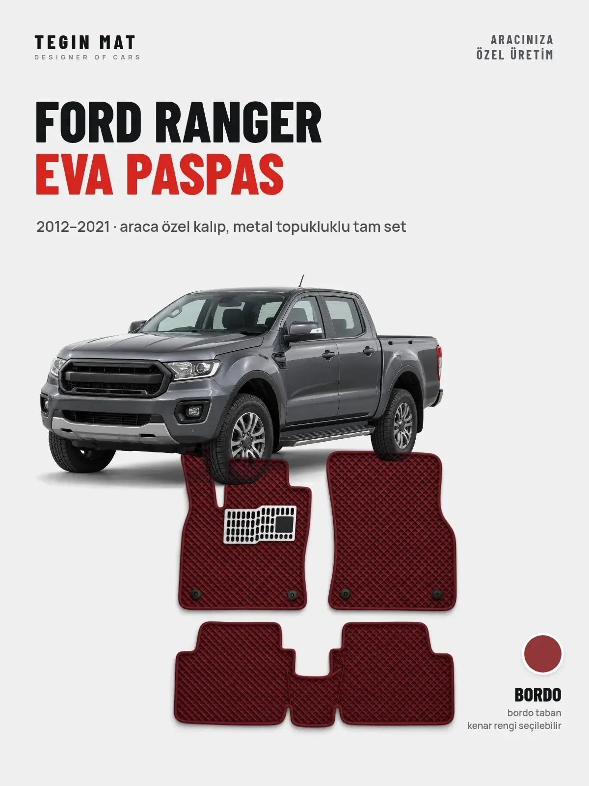 Ford Ranger EVA Oto Paspas Tam Set (2012–2021) Bordo – Araca Özel Kalıp (1)