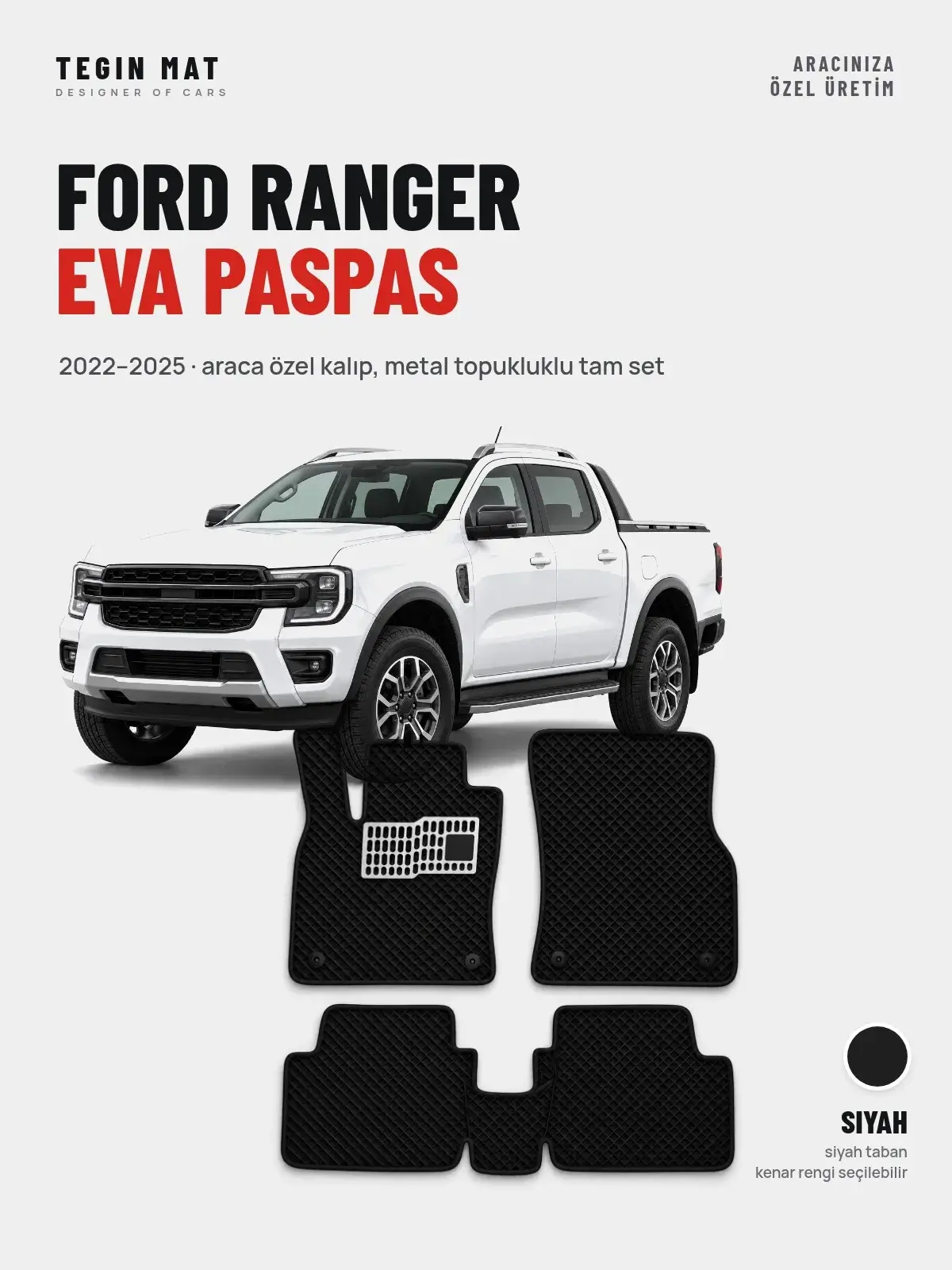 Ford Ranger EVA Oto Paspas Tam Set (2022–2025) Siyah – Araca Özel Kalıp (1)