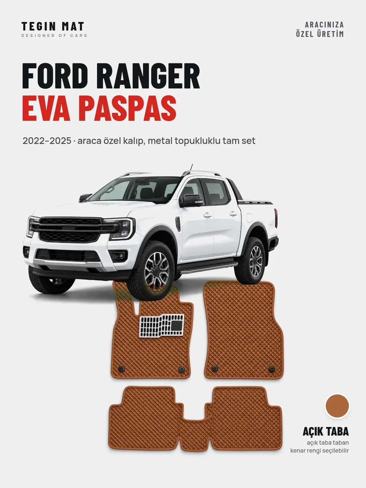 Ford Ranger EVA Oto Paspas Tam Set (2022–2025) Açık Taba – Araca Özel Kalıp (1)