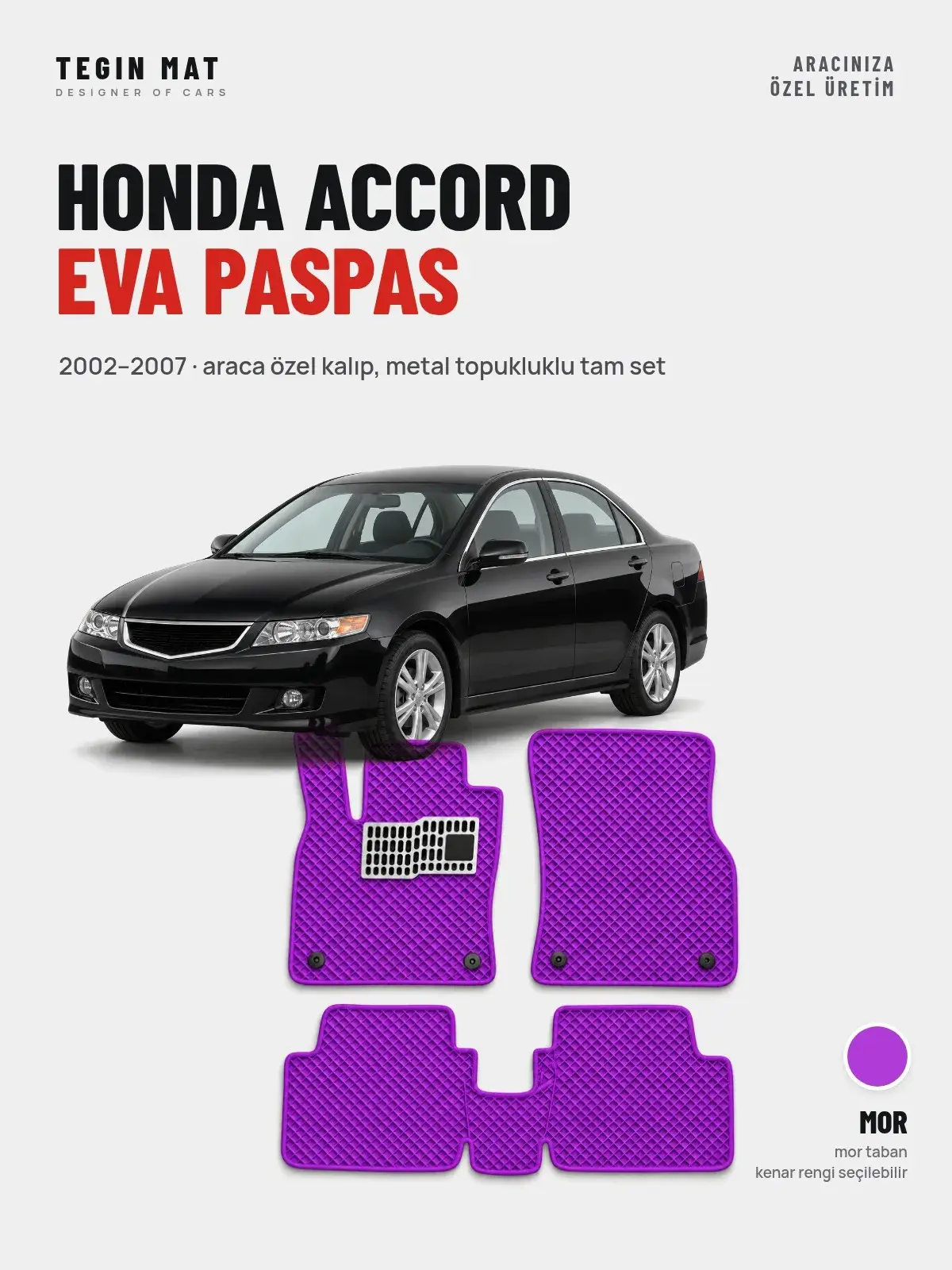 Honda Accord EVA Oto Paspas Tam Set (2002–2007) Mor – Araca Özel Kalıp (1)