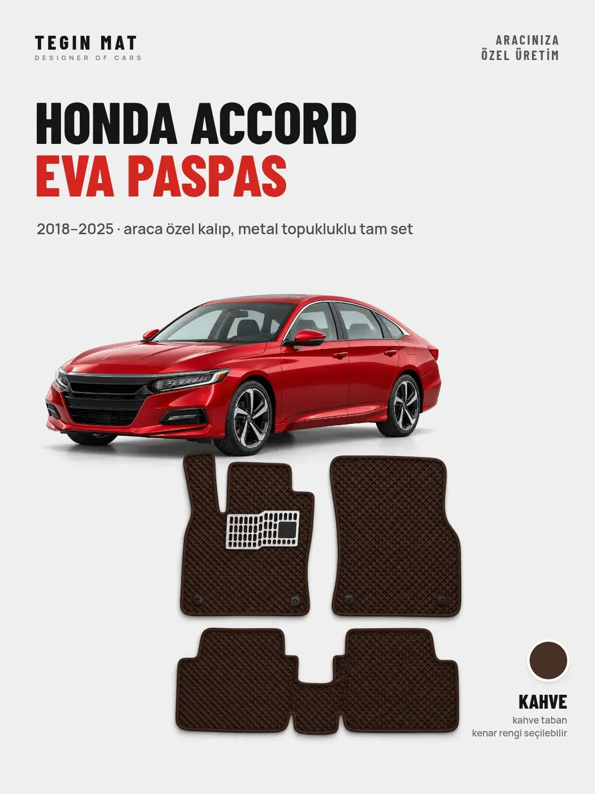 Honda Accord EVA Oto Paspas Tam Set (2018–2025) Kahve – Araca Özel Kalıp (1)