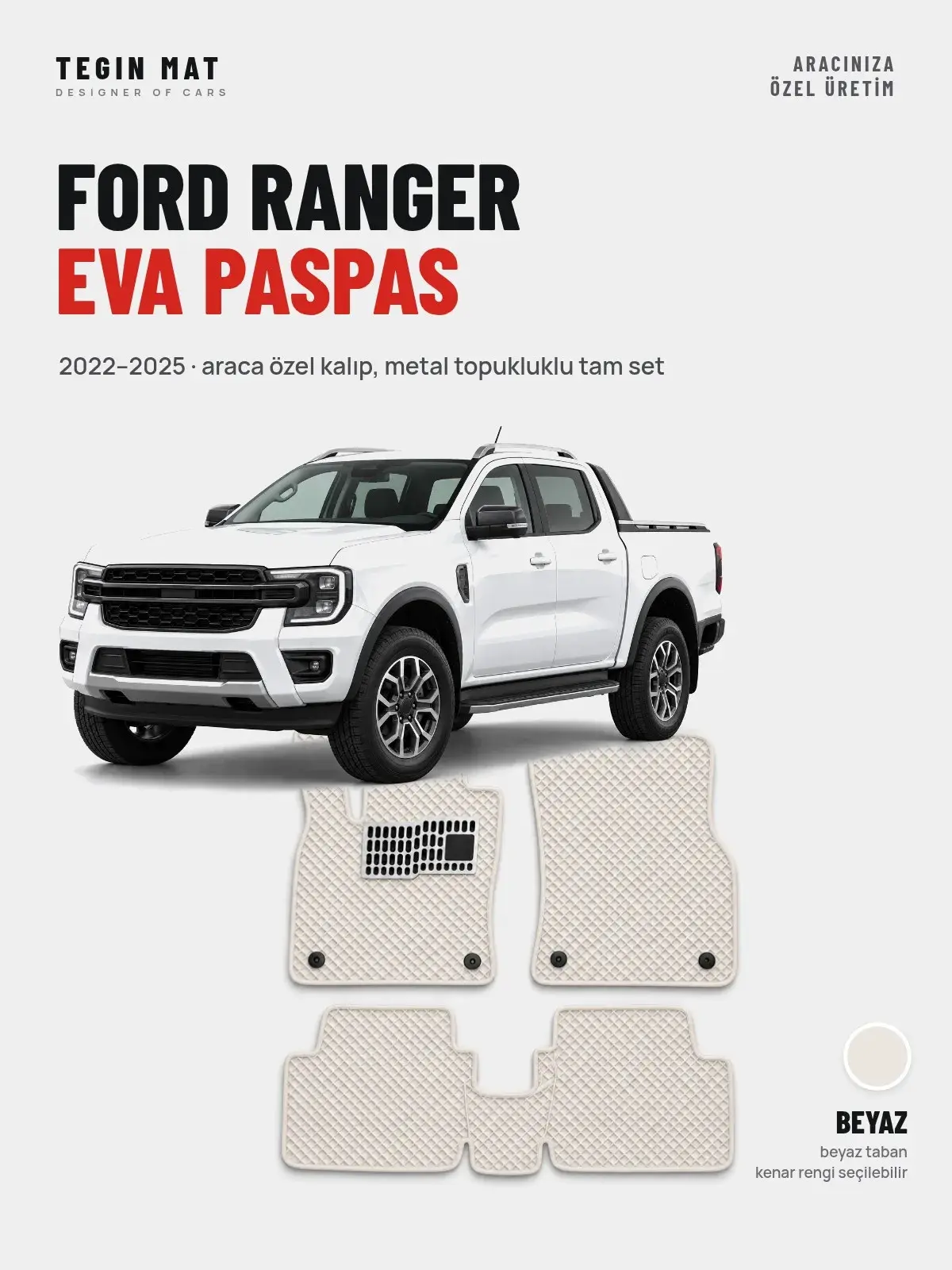 Ford Ranger EVA Oto Paspas Tam Set (2022–2025) Beyaz – Araca Özel Kalıp (1)