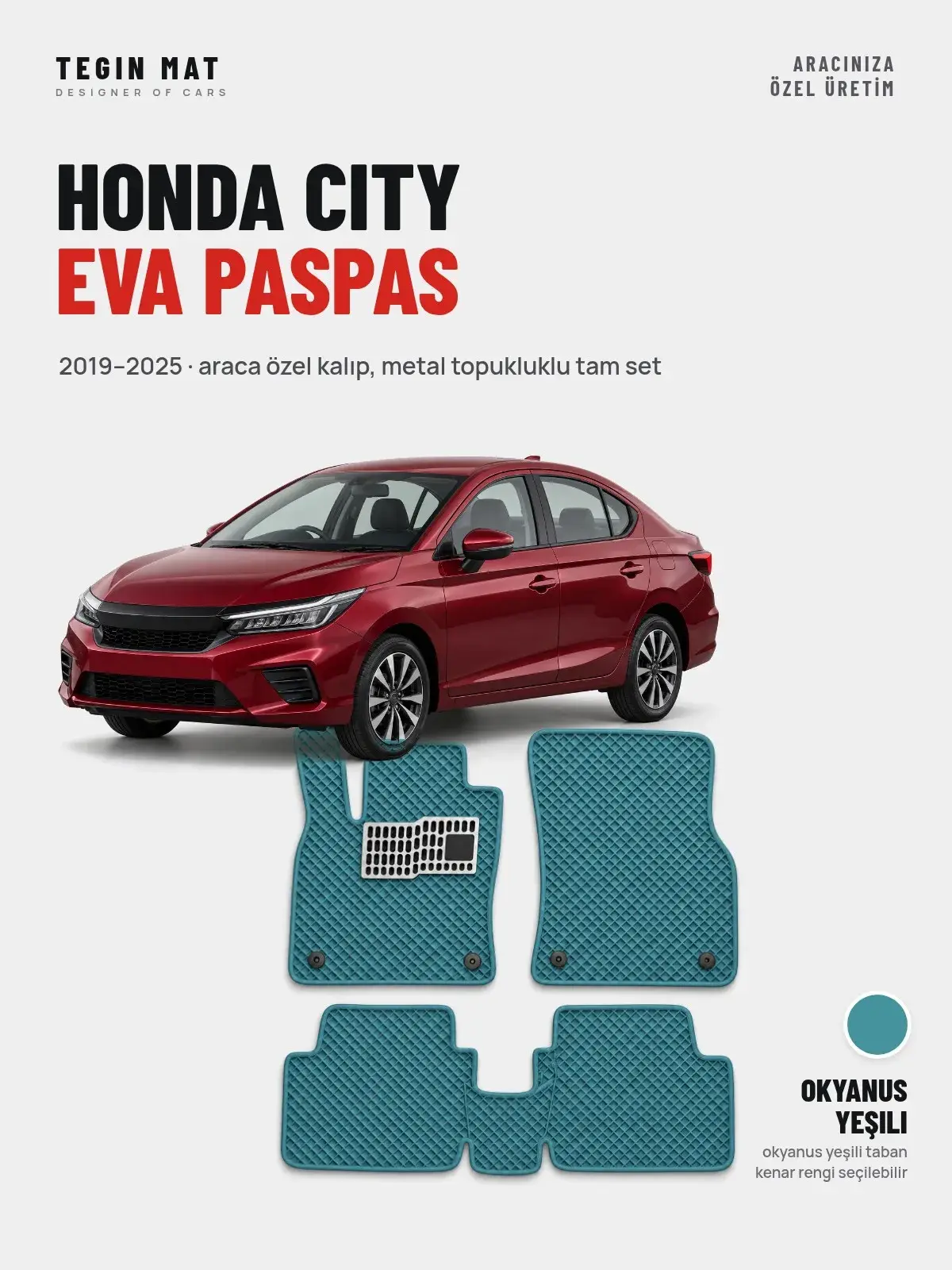 Honda City EVA Oto Paspas Tam Set (2019–2025) Okyanus Yeşili – Araca Özel Kalıp (1)