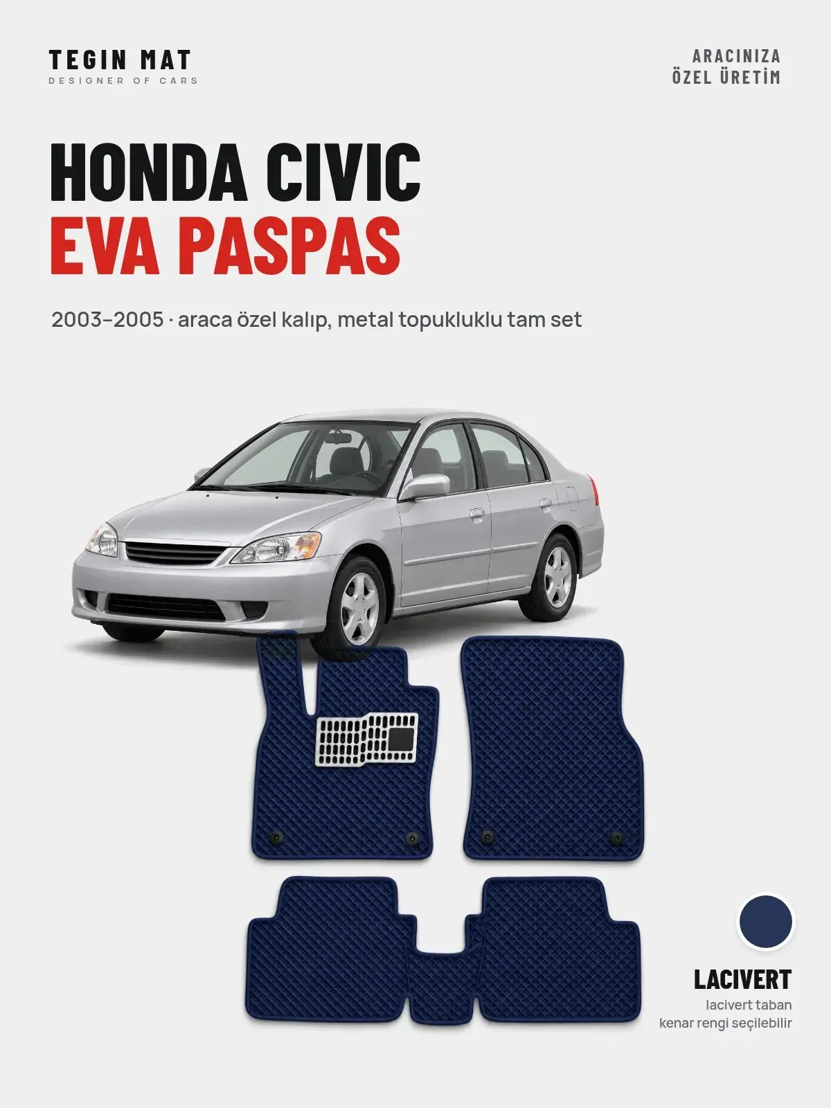 Honda Civic EVA Oto Paspas Tam Set (2003–2005) Lacivert – Araca Özel Kalıp (1)