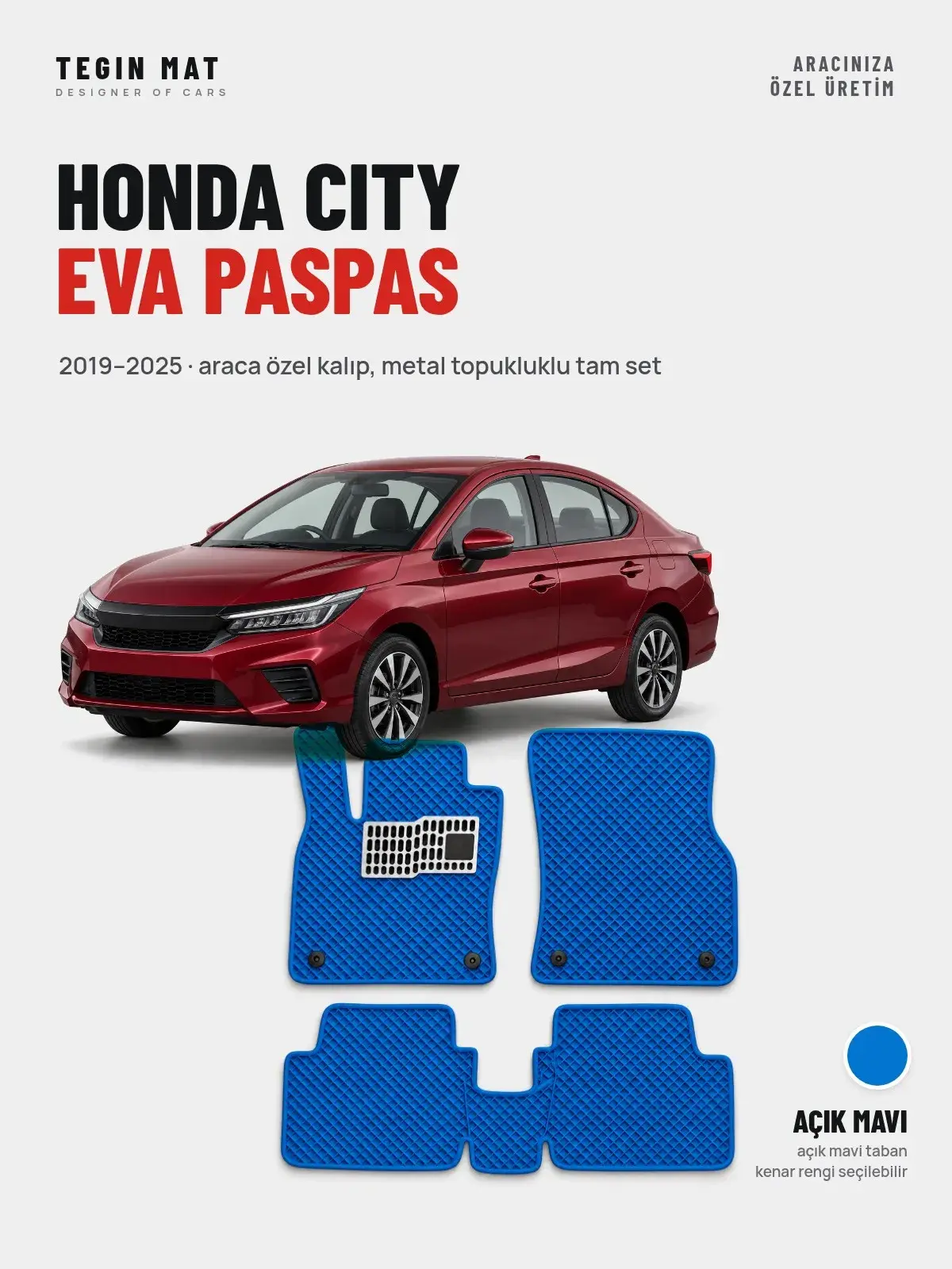 Honda City EVA Oto Paspas Tam Set (2019–2025) Açık Mavi – Araca Özel Kalıp (1)