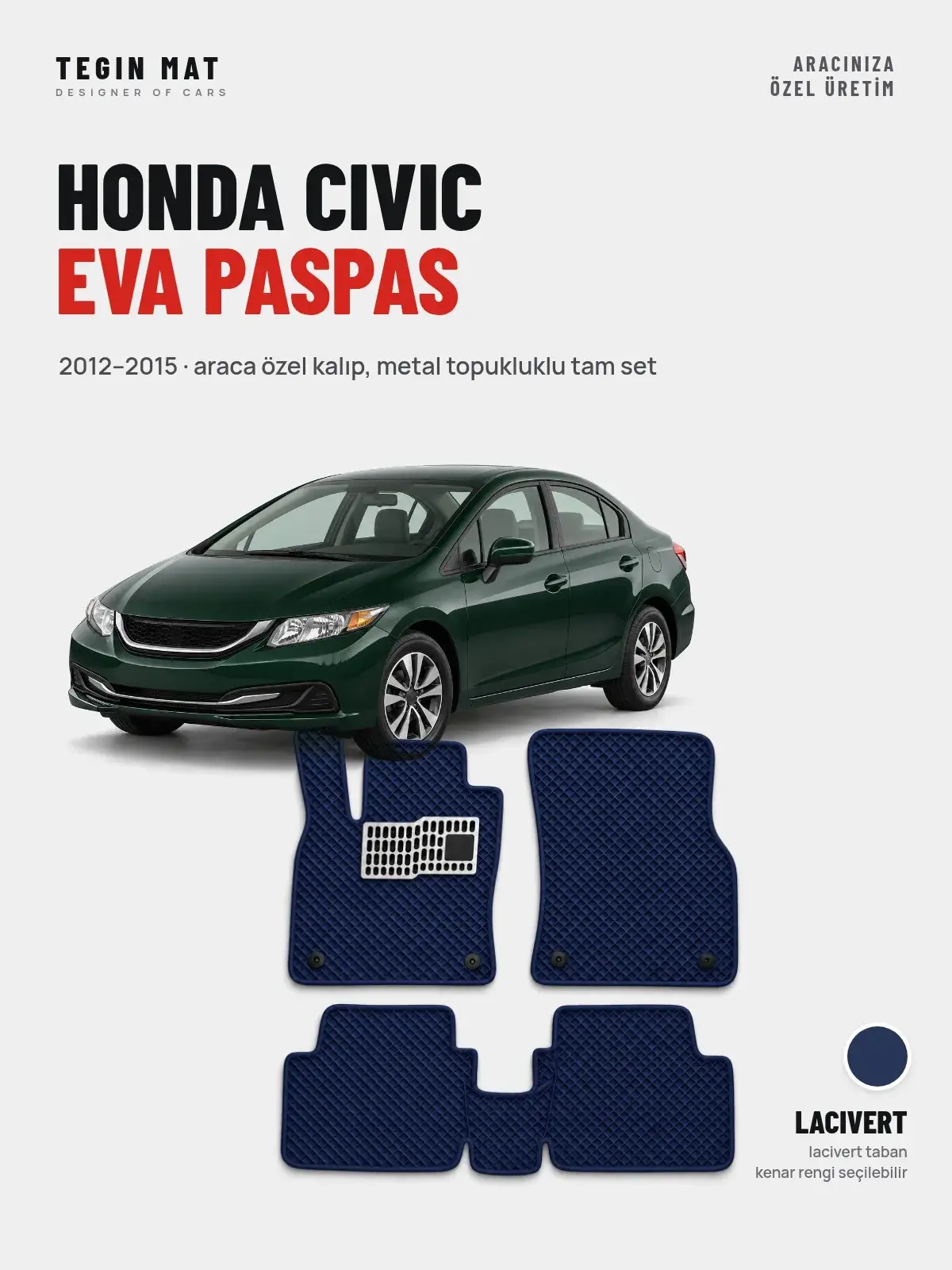 Honda Civic EVA Oto Paspas Tam Set (2012–2015) Lacivert – Araca Özel Kalıp (1)