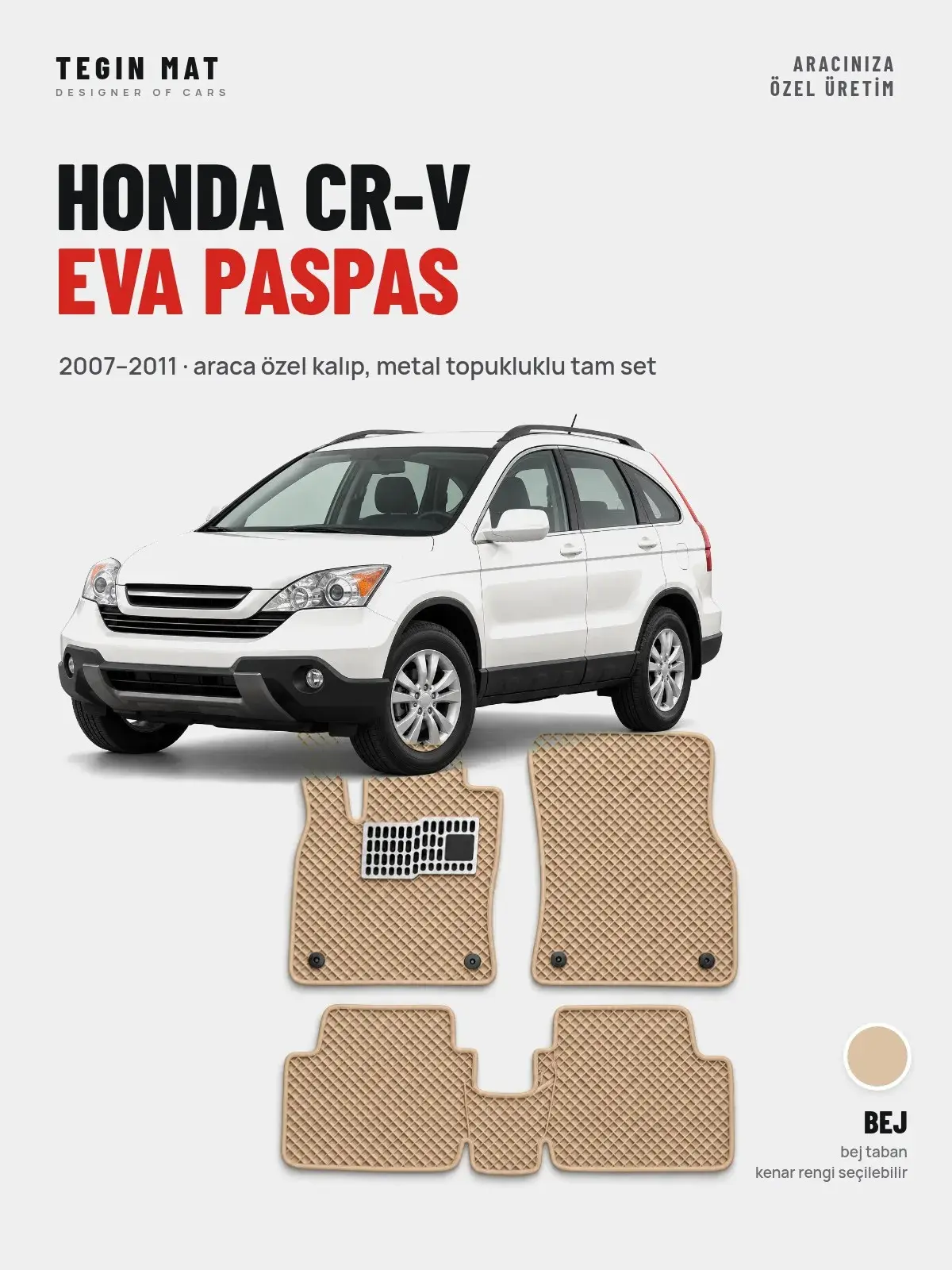 Honda CR-V EVA Oto Paspas Tam Set (2007–2011) Bej – Araca Özel Kalıp (1)
