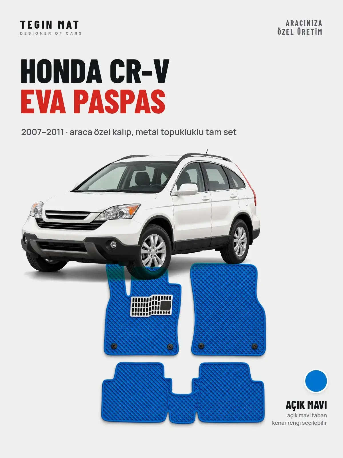 Honda CR-V EVA Oto Paspas Tam Set (2007–2011) Açık Mavi – Araca Özel Kalıp (1)
