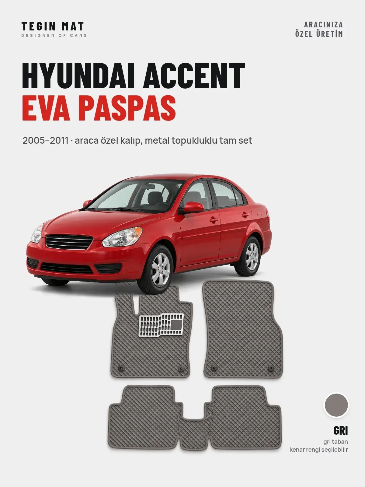 Hyundai Accent EVA Oto Paspas Tam Set (2005–2011) Gri – Araca Özel Kalıp (1)