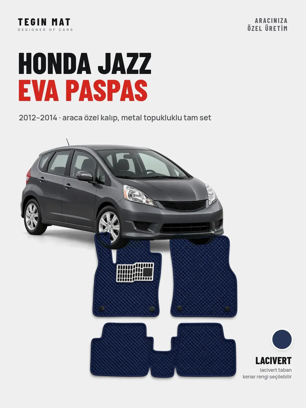 Honda Jazz EVA Oto Paspas Tam Set (2012–2014) Lacivert – Araca Özel Kalıp (1)