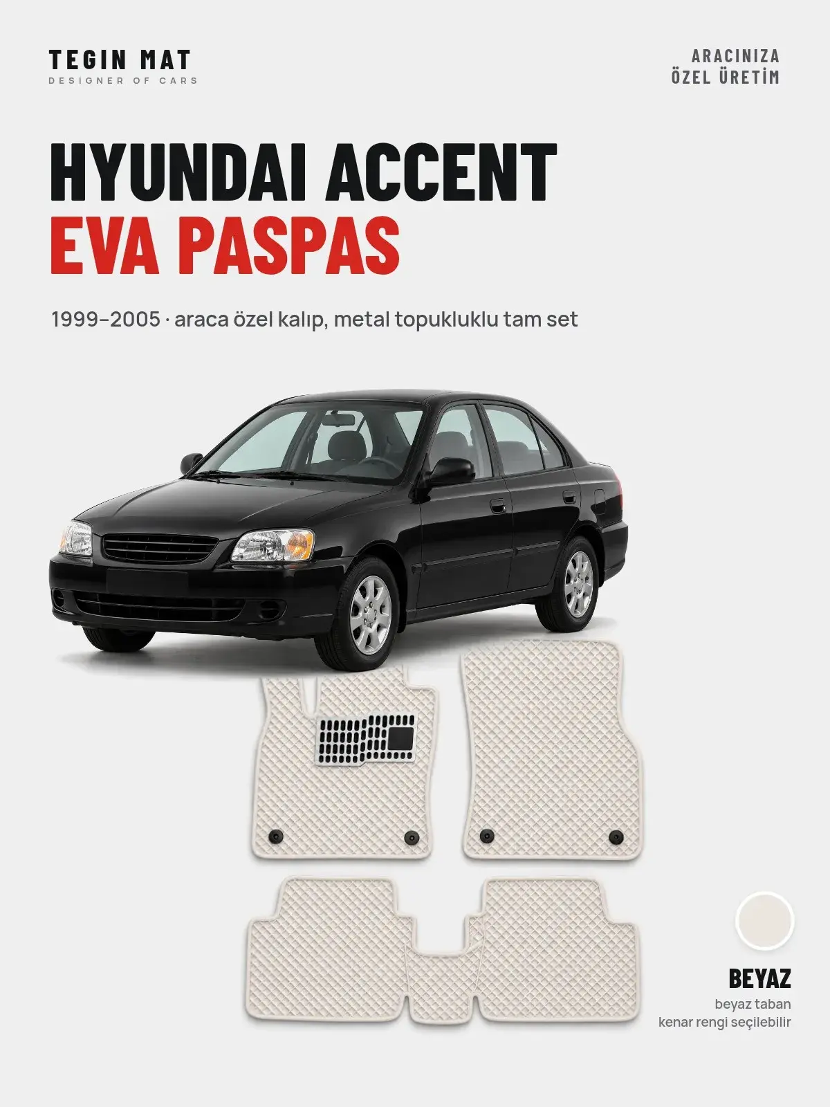 Hyundai Accent EVA Oto Paspas Tam Set (1999–2005) Beyaz – Araca Özel Kalıp (1)