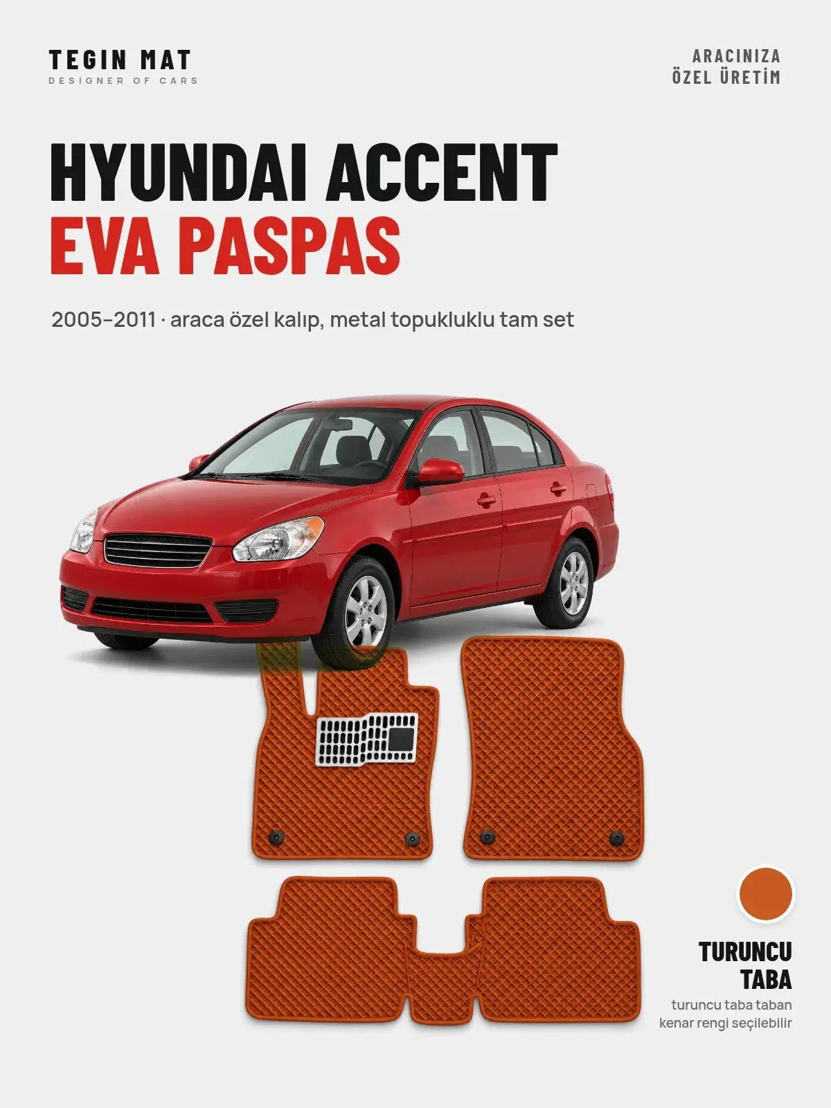 Hyundai Accent EVA Oto Paspas Tam Set (2005–2011) Turuncu Taba – Araca Özel Kalıp (1)