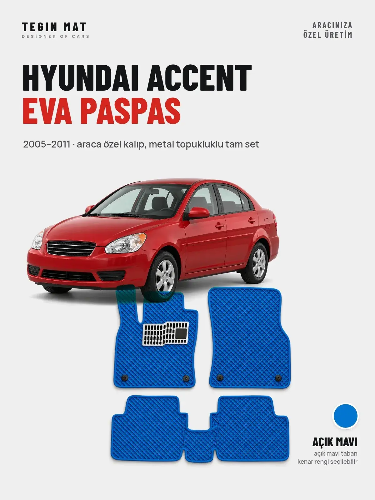 Hyundai Accent EVA Oto Paspas Tam Set (2005–2011) Açık Mavi – Araca Özel Kalıp (1)
