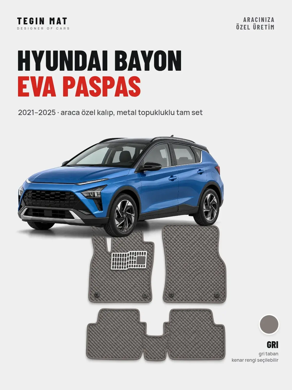 Hyundai Bayon EVA Oto Paspas Tam Set (2021–2025) Gri – Araca Özel Kalıp (1)