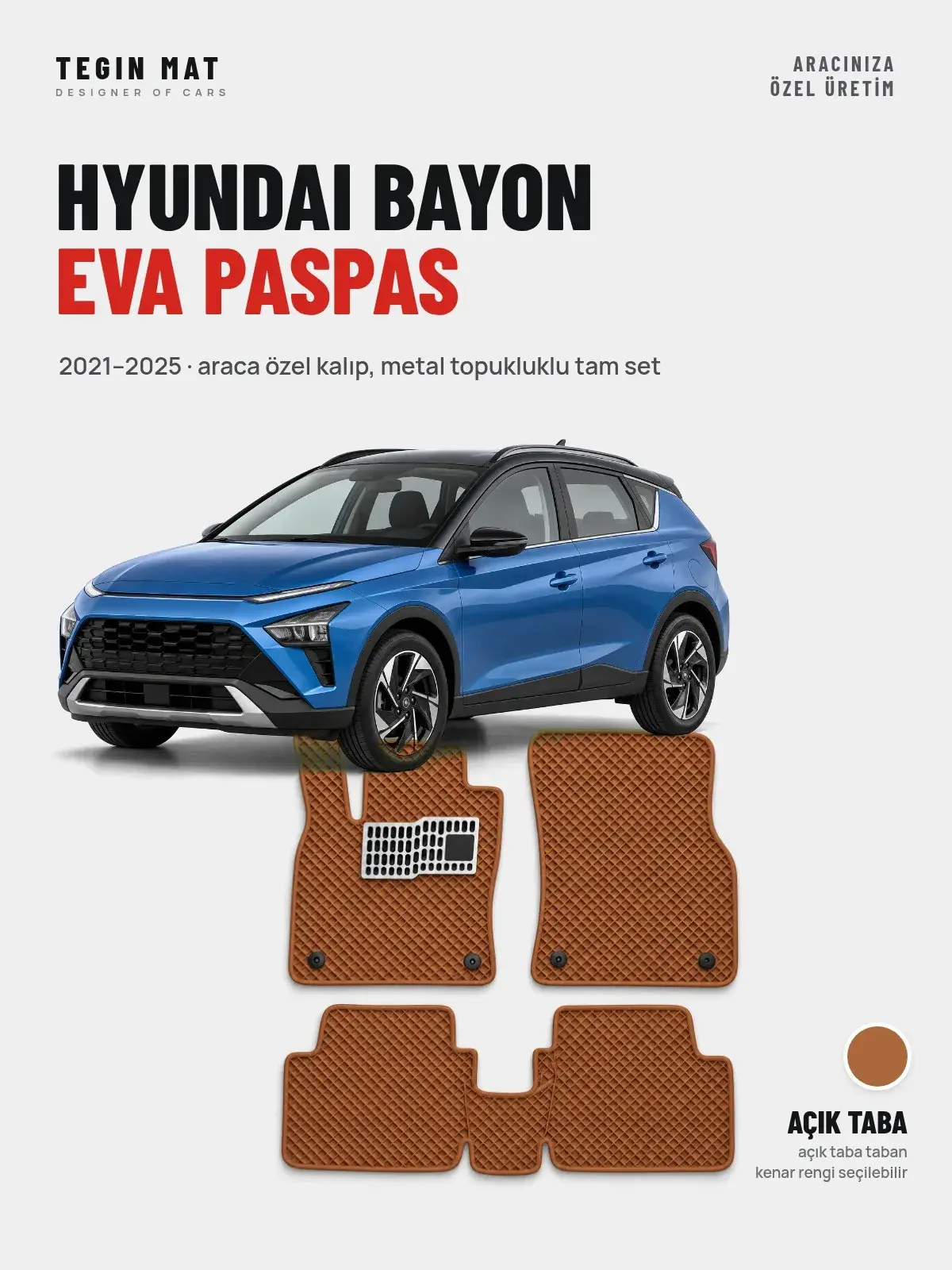 Hyundai Bayon EVA Oto Paspas Tam Set (2021–2025) Açık Taba – Araca Özel Kalıp (1)