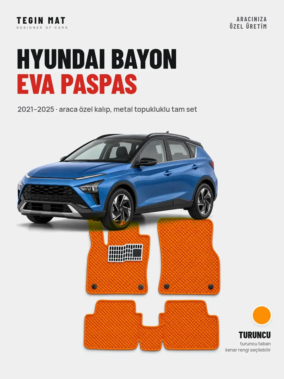 Hyundai Bayon EVA Oto Paspas Tam Set (2021–2025) Turuncu – Araca Özel Kalıp (1)