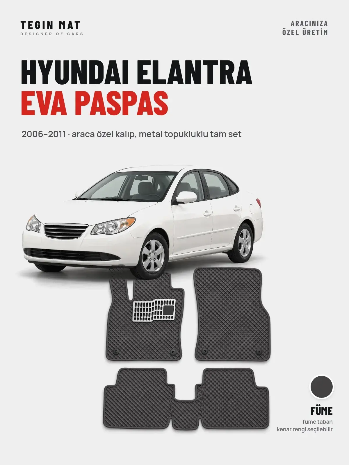 Hyundai Elantra EVA Oto Paspas Tam Set (2006–2011) Füme – Araca Özel Kalıp (1)