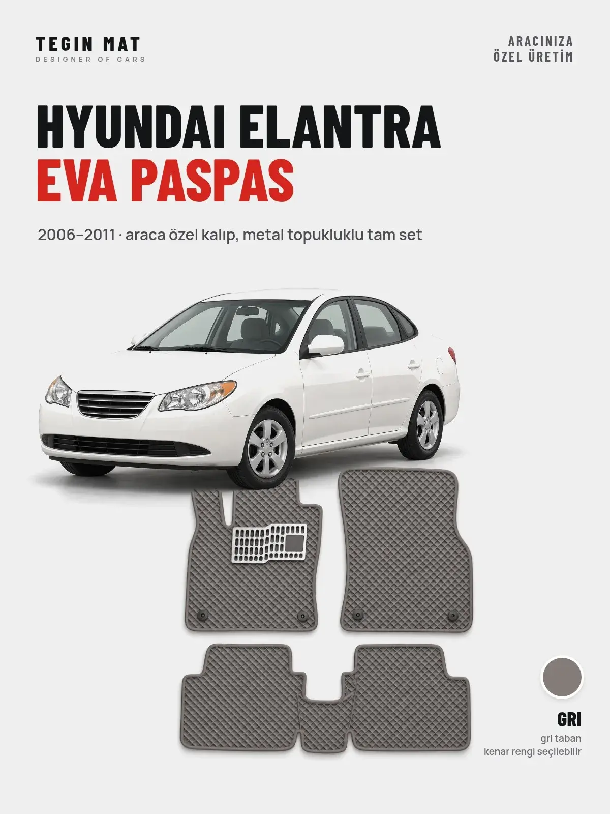 Hyundai Elantra EVA Oto Paspas Tam Set (2006–2011) Gri – Araca Özel Kalıp (1)