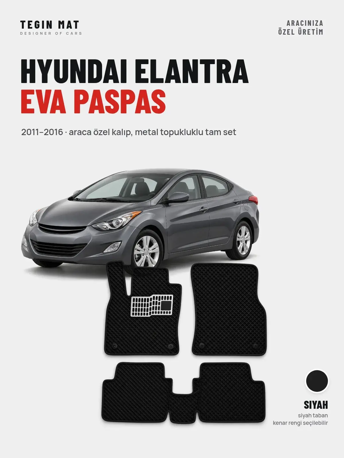 Hyundai Elantra EVA Oto Paspas Tam Set (2011–2016) Siyah – Araca Özel Kalıp (1)