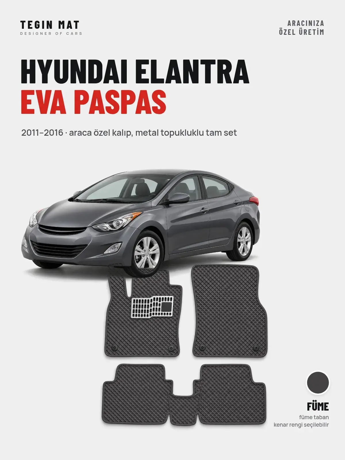 Hyundai Elantra EVA Oto Paspas Tam Set (2011–2016) Füme – Araca Özel Kalıp (1)