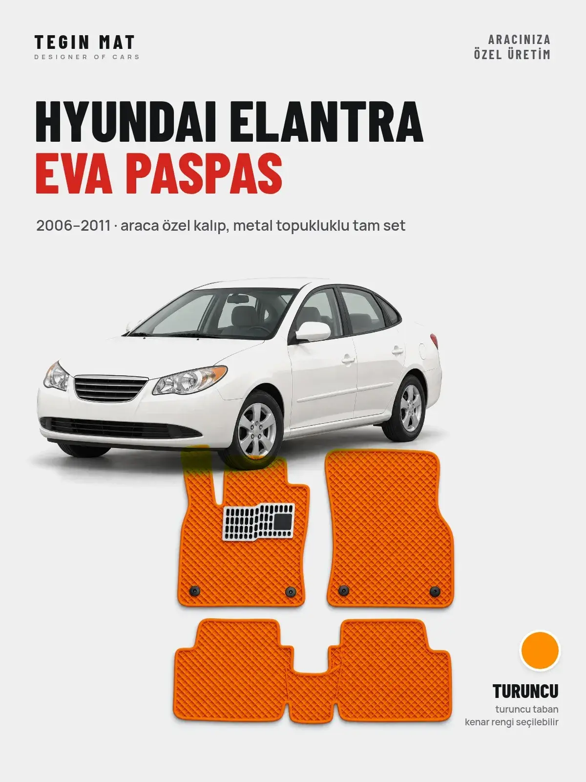 Hyundai Elantra EVA Oto Paspas Tam Set (2006–2011) Turuncu – Araca Özel Kalıp (1)