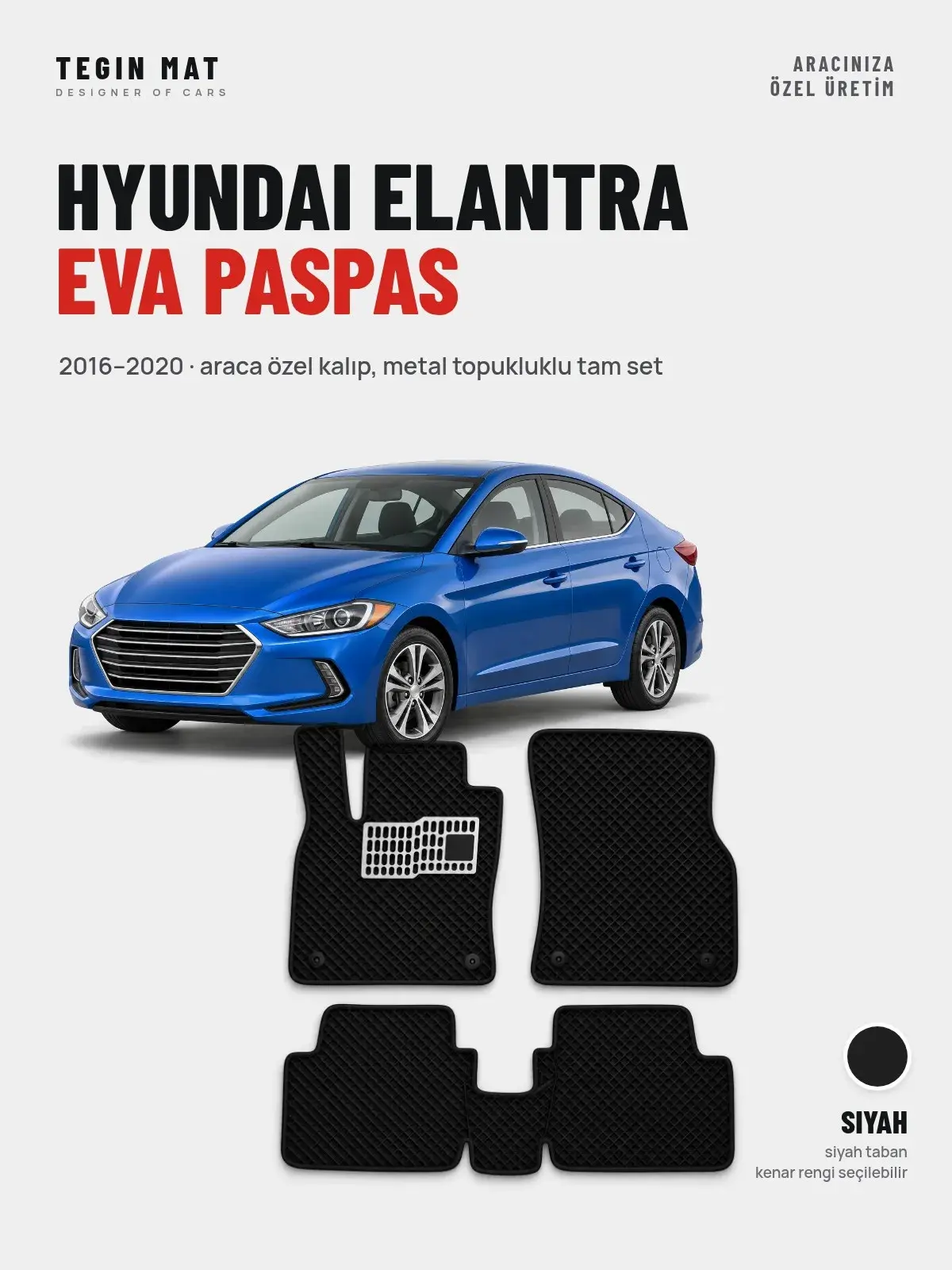 Hyundai Elantra EVA Oto Paspas Tam Set (2016–2020) Siyah – Araca Özel Kalıp (1)