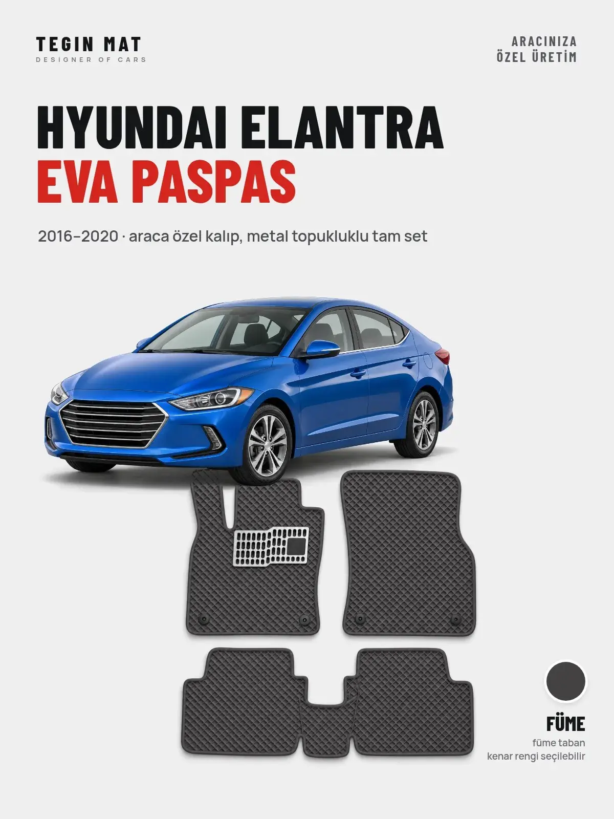 Hyundai Elantra EVA Oto Paspas Tam Set (2016–2020) Füme – Araca Özel Kalıp (1)