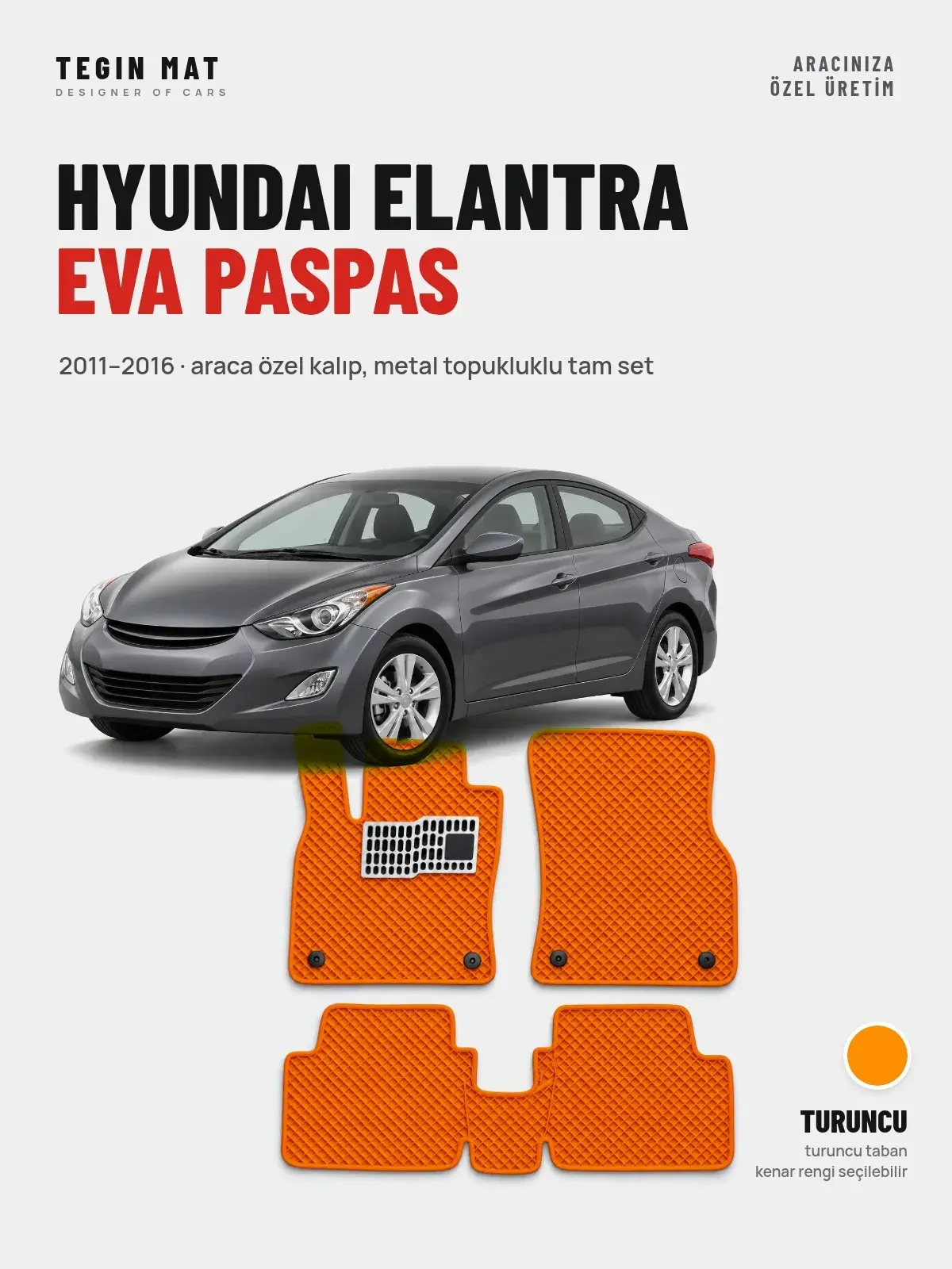 Hyundai Elantra EVA Oto Paspas Tam Set (2011–2016) Turuncu – Araca Özel Kalıp (1)