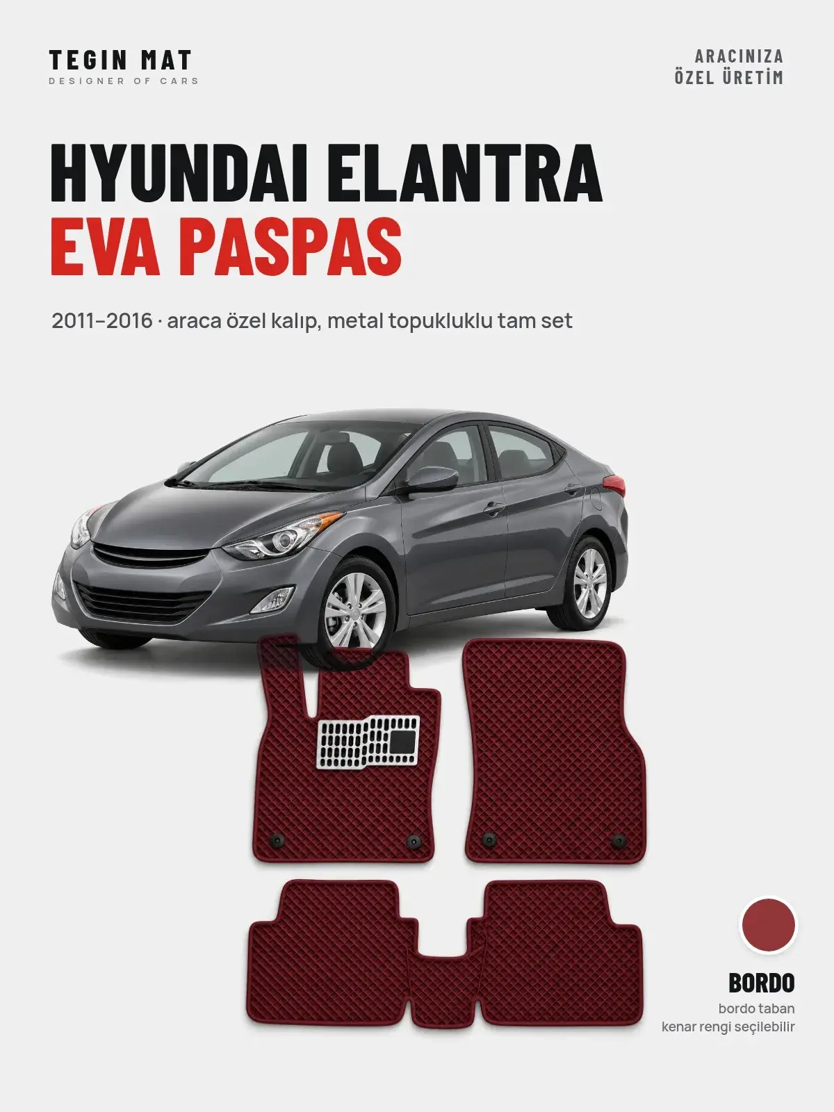 Hyundai Elantra EVA Oto Paspas Tam Set (2011–2016) Bordo – Araca Özel Kalıp (1)