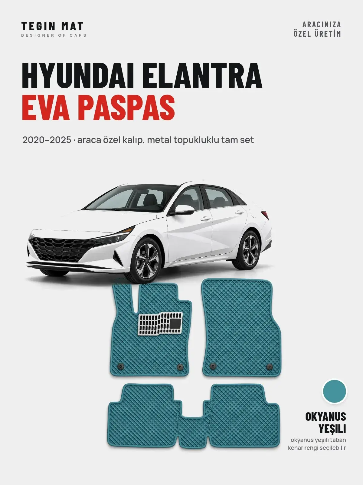Hyundai Elantra EVA Oto Paspas Tam Set (2020–2025) Okyanus Yeşili – Araca Özel Kalıp (1)