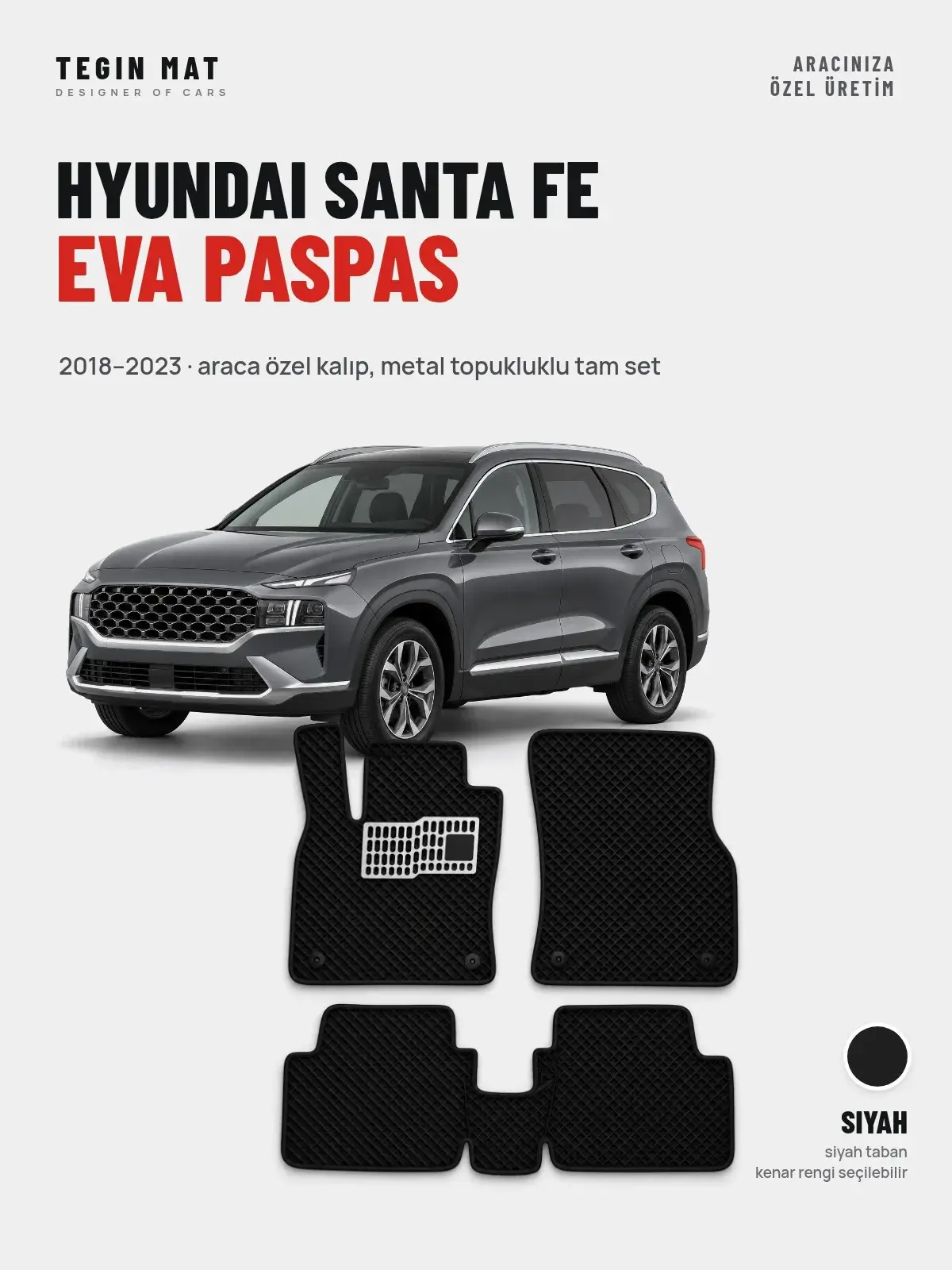 Hyundai Santa Fe EVA Oto Paspas Tam Set (2018–2023) Siyah – Araca Özel Kalıp (1)