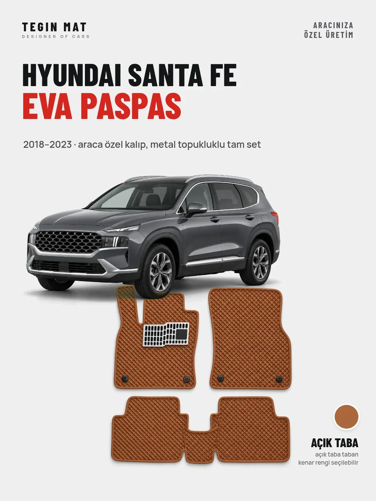 Hyundai Santa Fe EVA Oto Paspas Tam Set (2018–2023) Açık Taba – Araca Özel Kalıp (1)