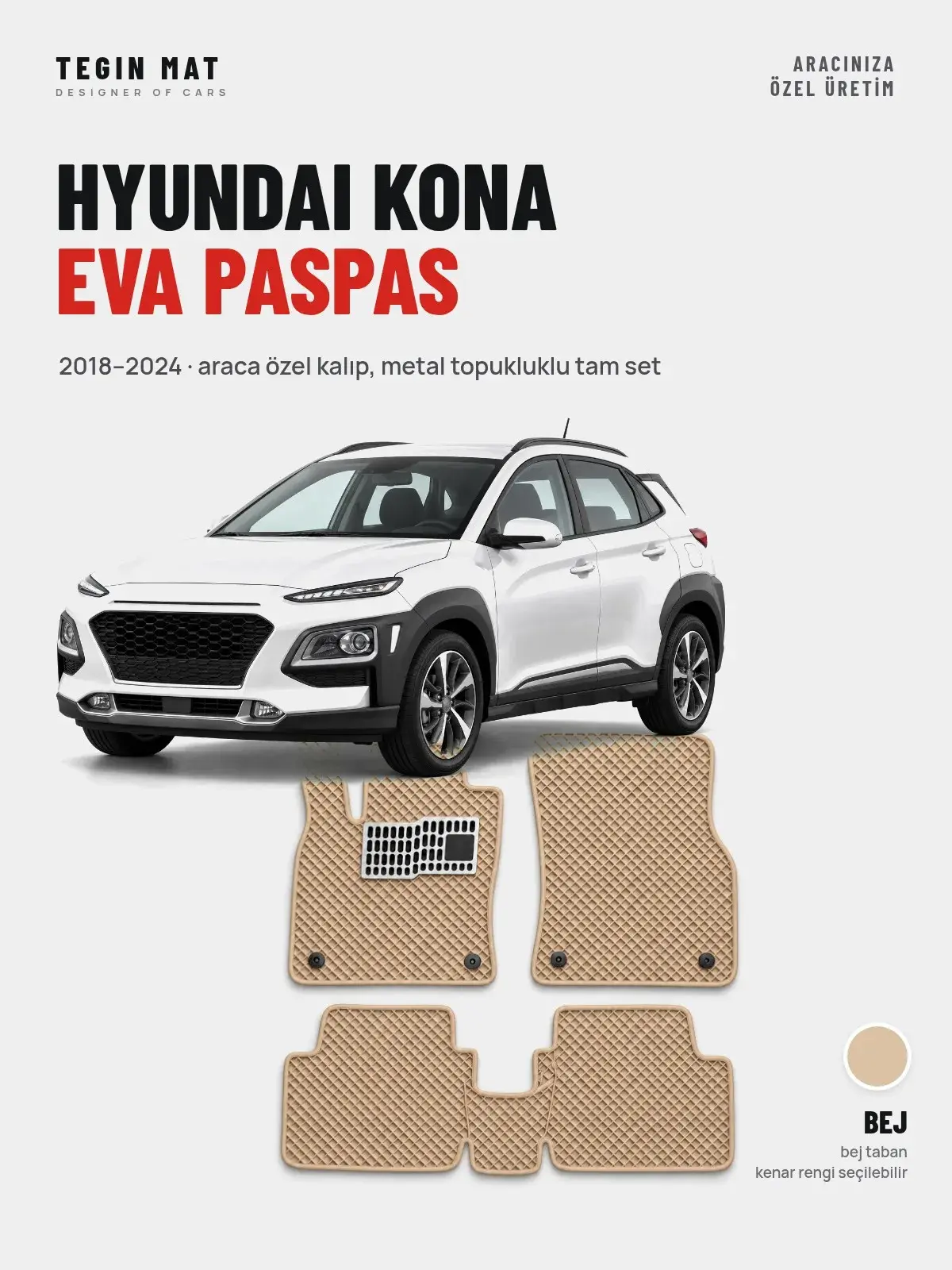 Hyundai Kona EVA Oto Paspas Tam Set (2018–2024) Bej – Araca Özel Kalıp (1)