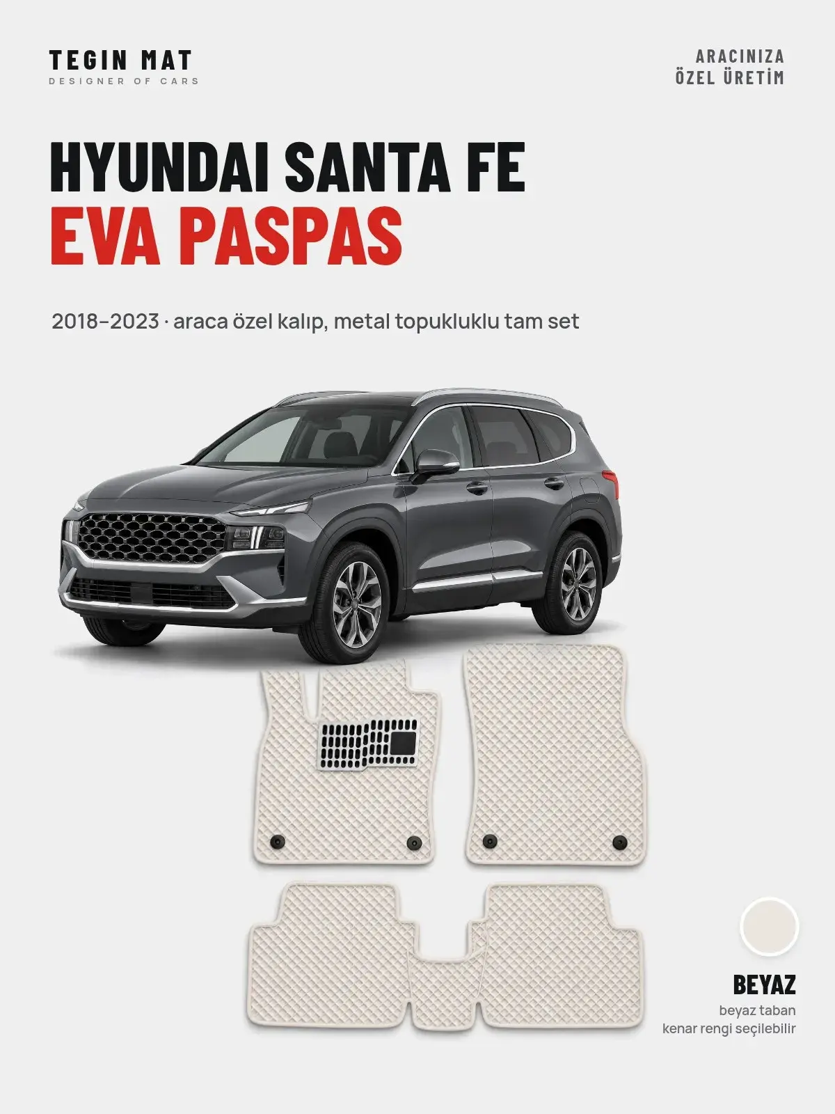 Hyundai Santa Fe EVA Oto Paspas Tam Set (2018–2023) Beyaz – Araca Özel Kalıp (1)
