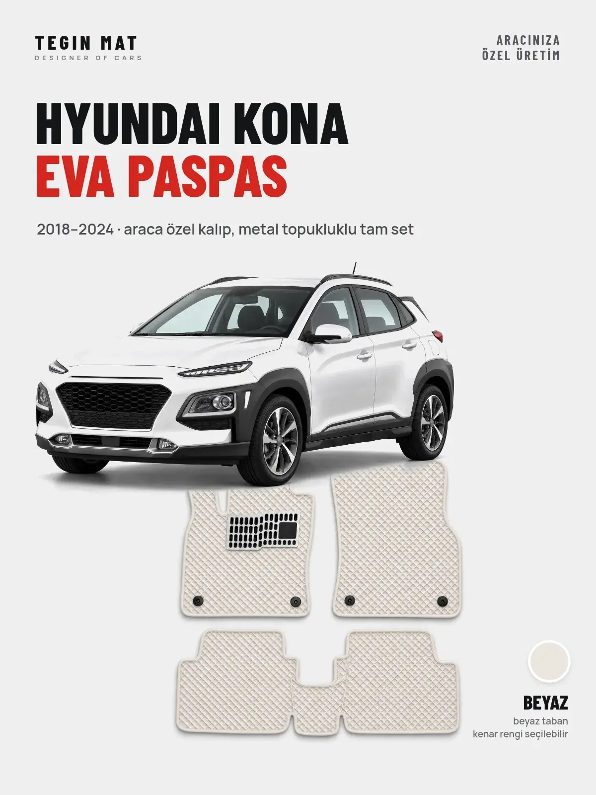 Hyundai Kona EVA Oto Paspas Tam Set (2018–2024) Beyaz – Araca Özel Kalıp (1)