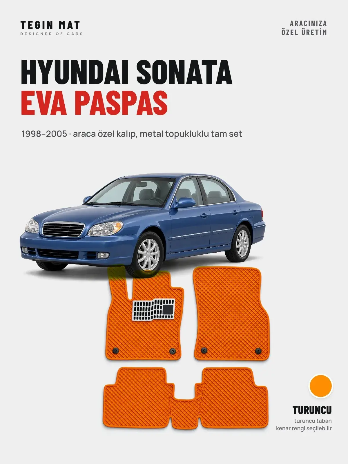 Hyundai Sonata EVA Oto Paspas Tam Set (1998–2005) Turuncu – Araca Özel Kalıp (1)